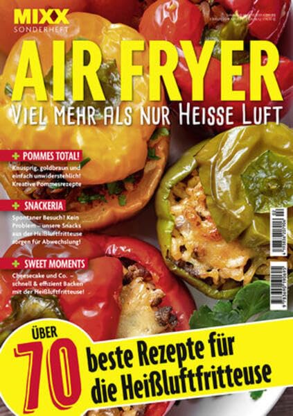 MIXX Airfryer-Spezial: Über 70 Rezepte für die Heißluftfritteuse Leisure, Home & Garden