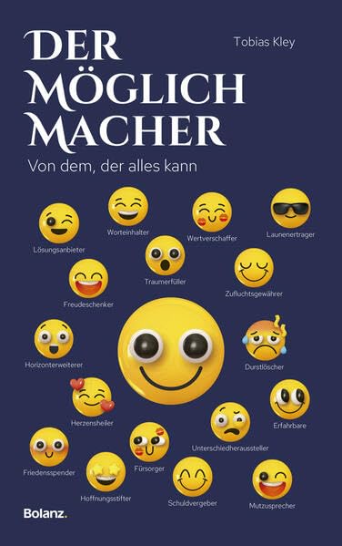 Der Möglichmacher: Von dem, der alles kann Religion & Esotericism