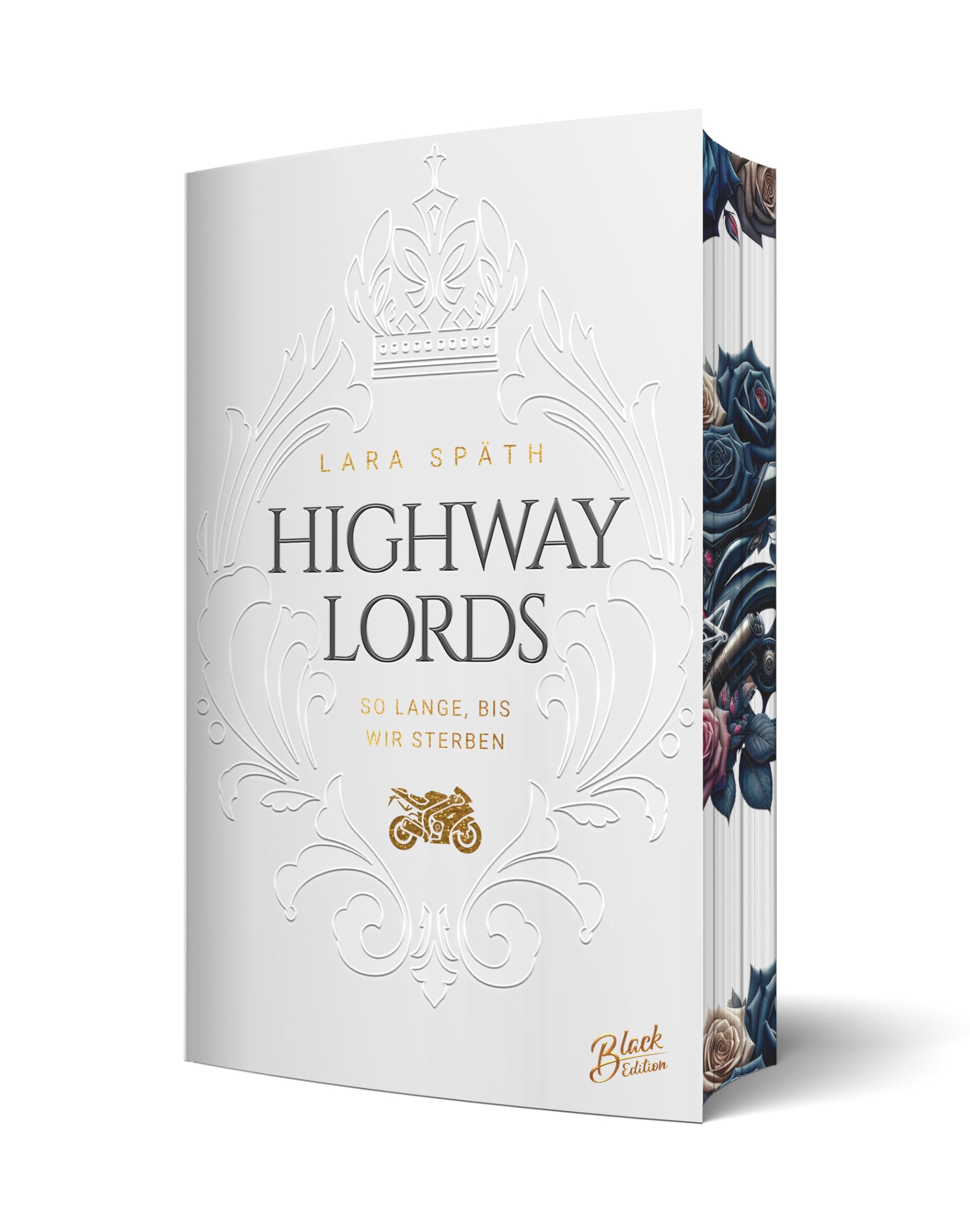Highway Lords: So lange, bis wir sterben | Aufwendig gestaltete Ausgabe mit Farbschnitt Contemporary literature