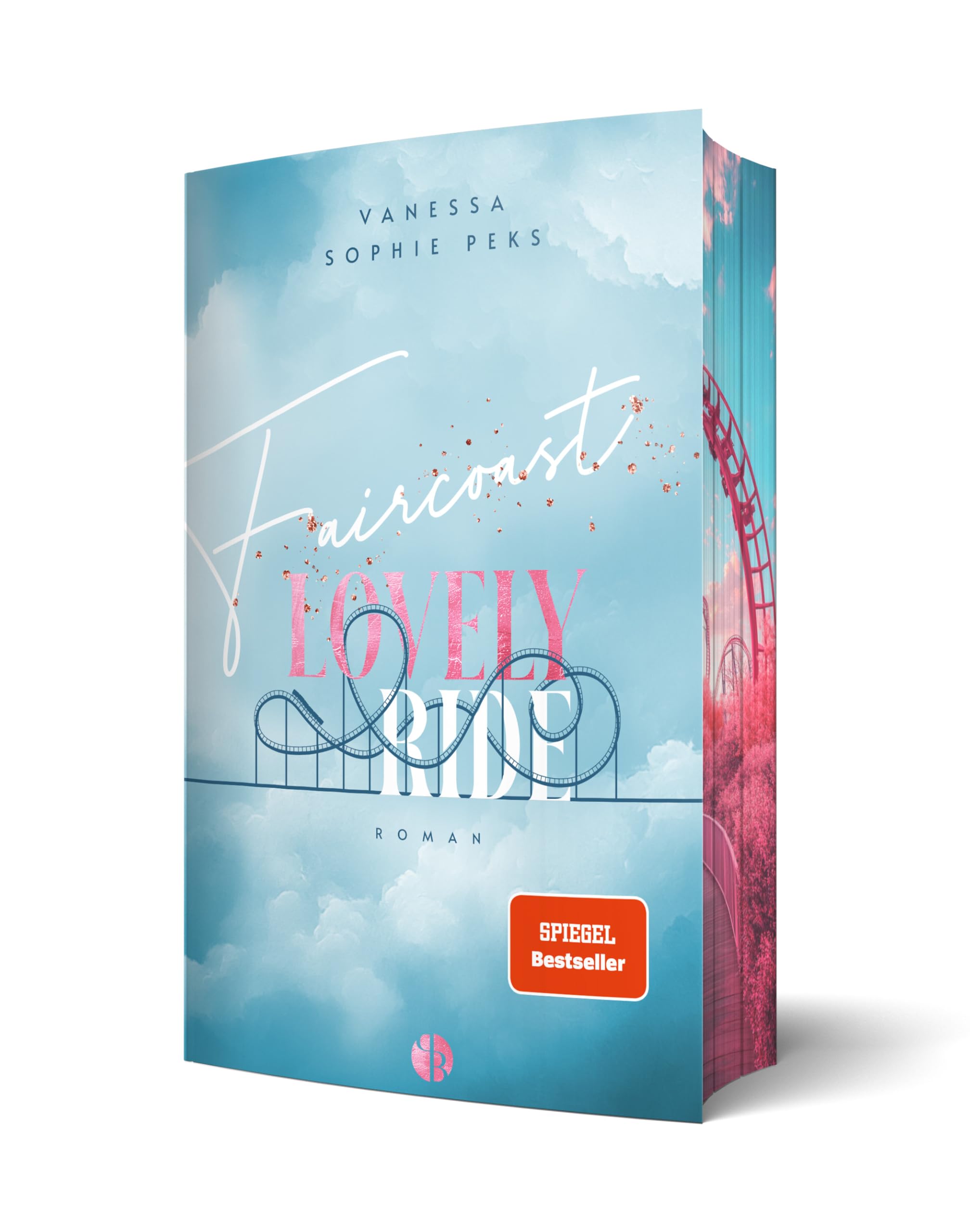 Faircoast: Lovely Ride | Aufwendig gestaltete Ausgabe mit Farbschnitt Contemporary literature