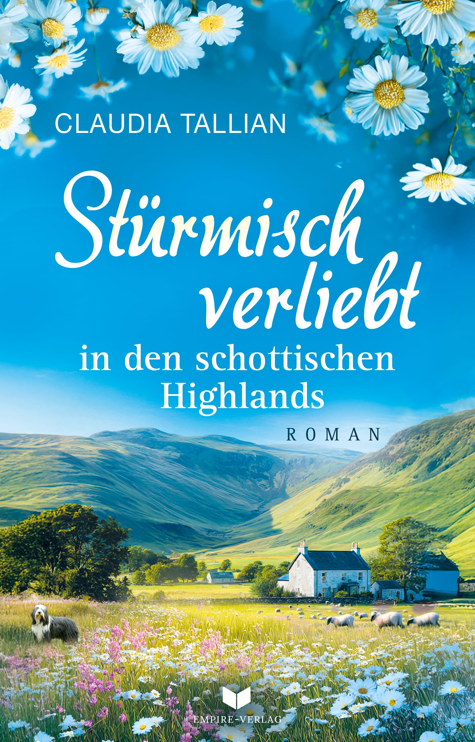 Stürmisch verliebt in den schottischen Highlands (Verliebt in Schottland 5) Contemporary Romance