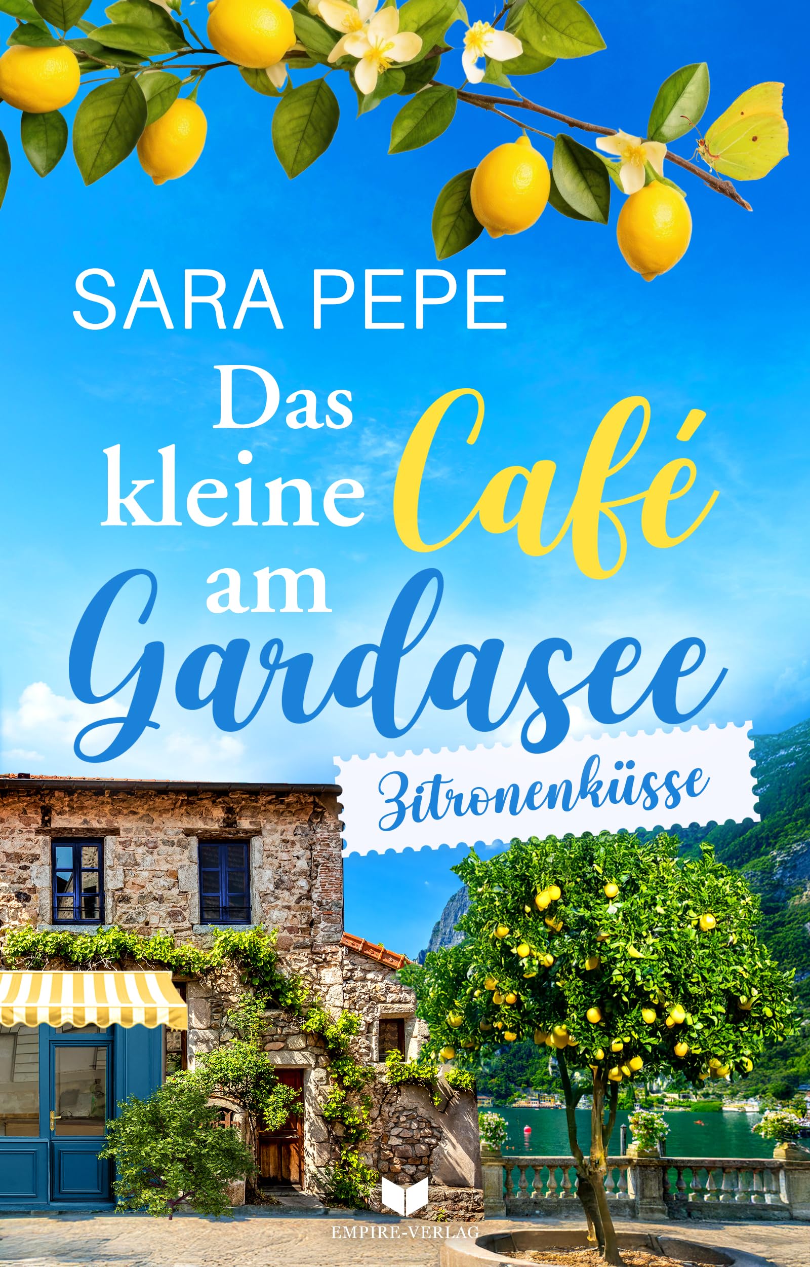 Das kleine Café am Gardasee: Zitronenküsse Contemporary Romance