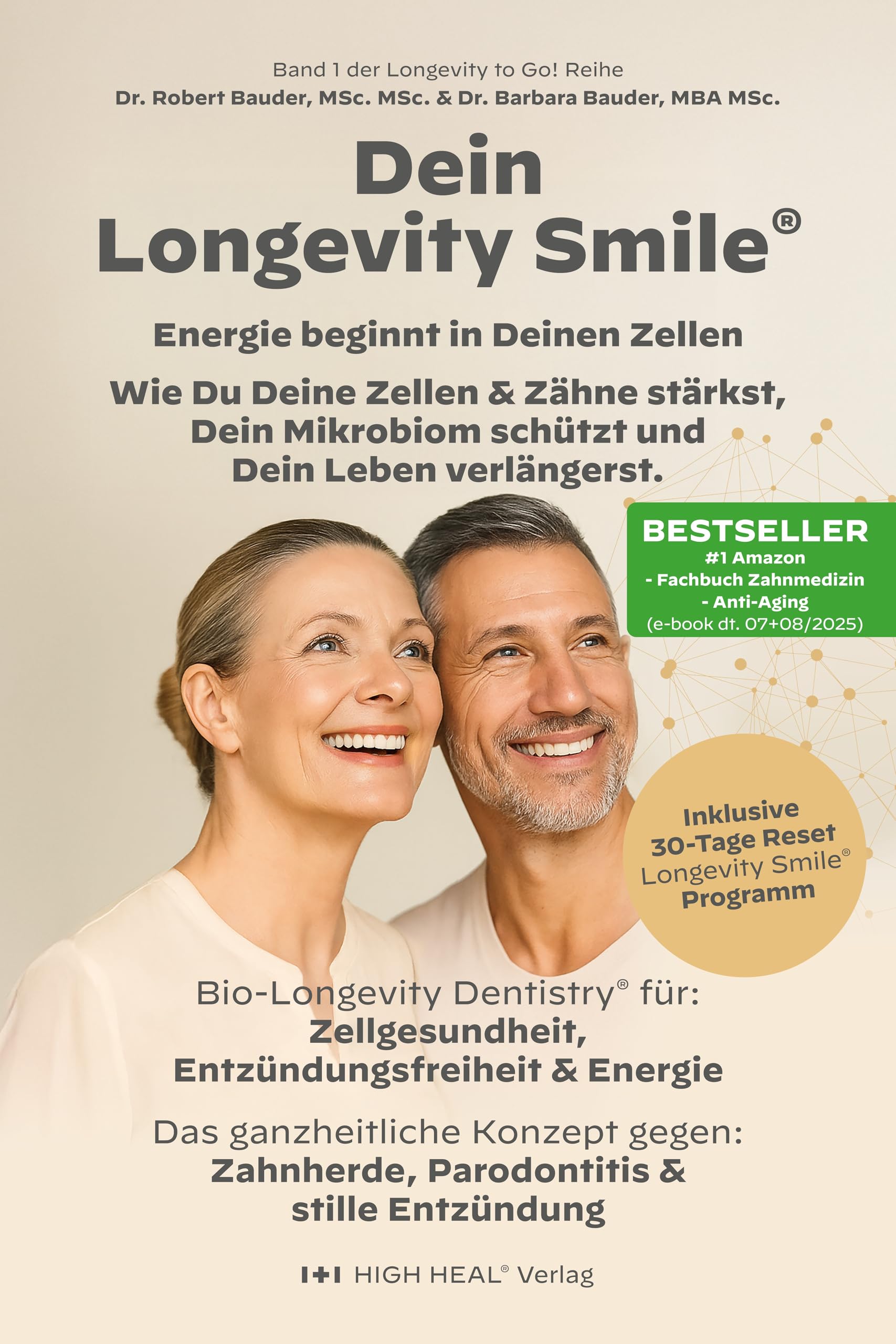 Longevity Smile - Der Schlüssel zu Mund- I Gesundheit, Energie & einem langen Leben Medicine