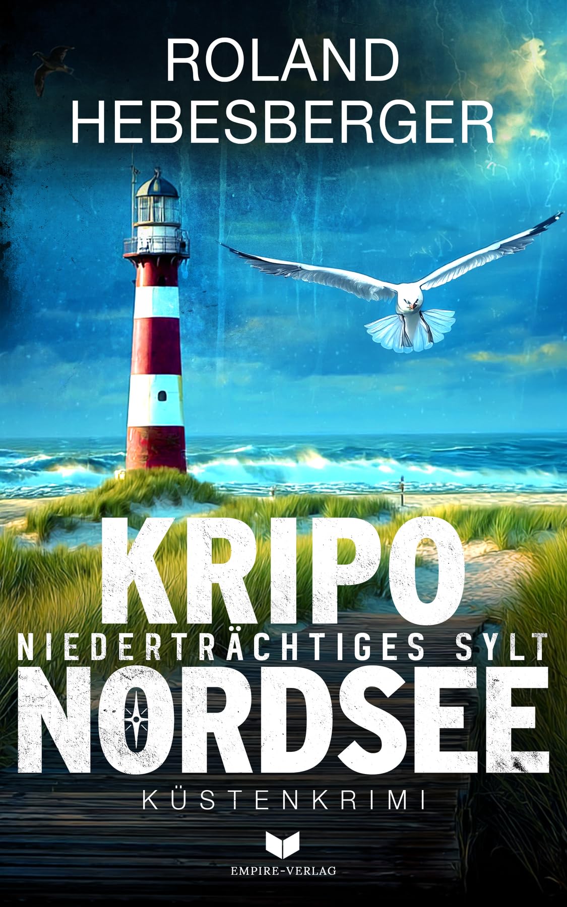 KRIPO NORDSEE - Niederträchtiges Sylt: Küstenkrimi Suspense & Thrillers