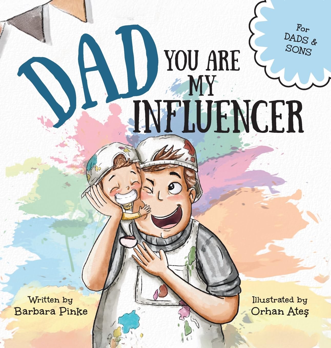 Dad, You Are My Influencer (Dad & Son Edition) Non-fiction