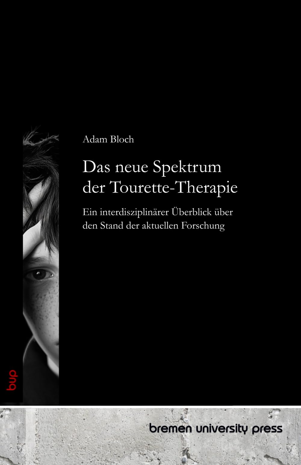 Das neue Spektrum der Tourette-Therapie Medicine