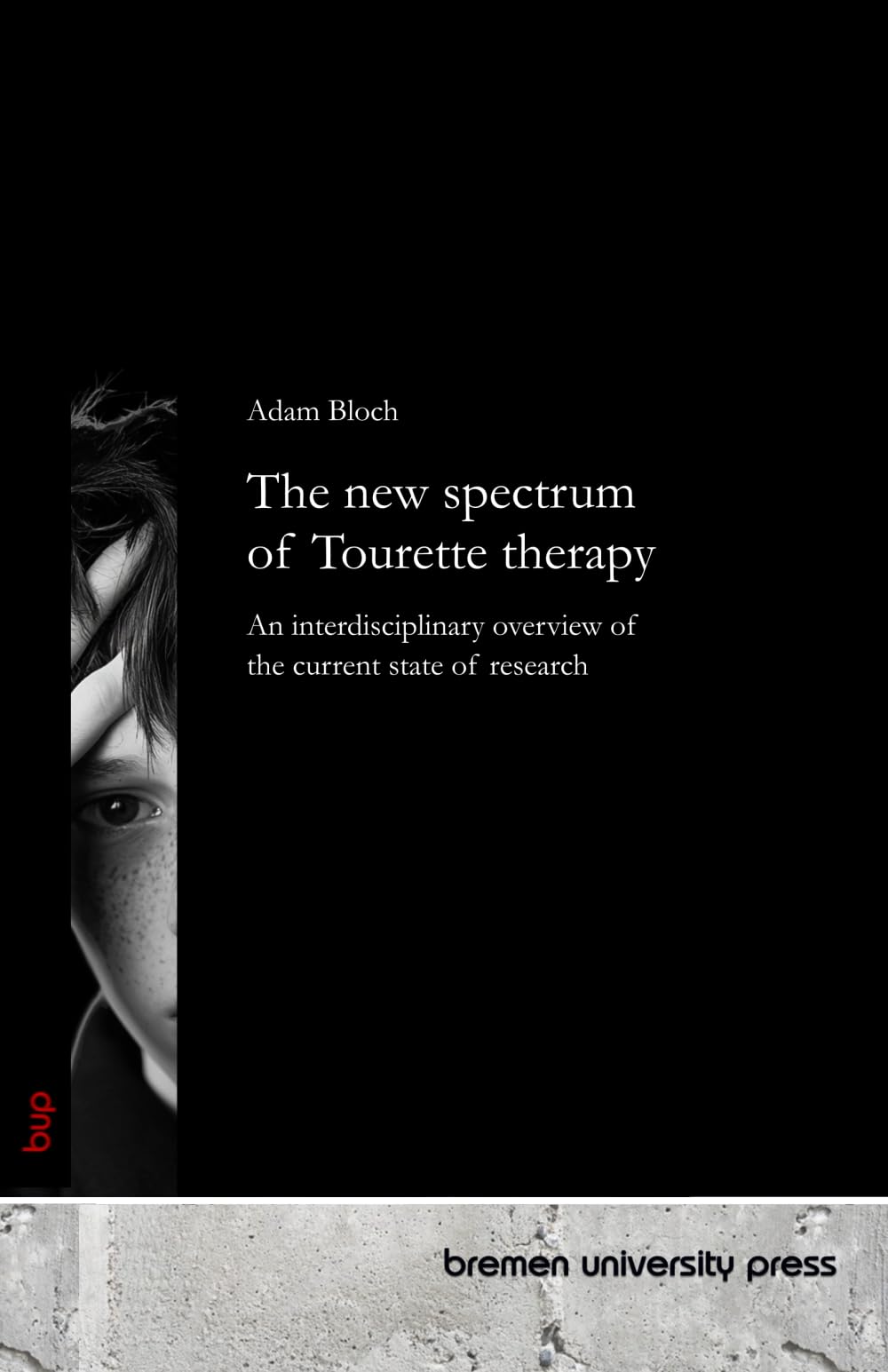 The new spectrum of Tourette therapy Medicine