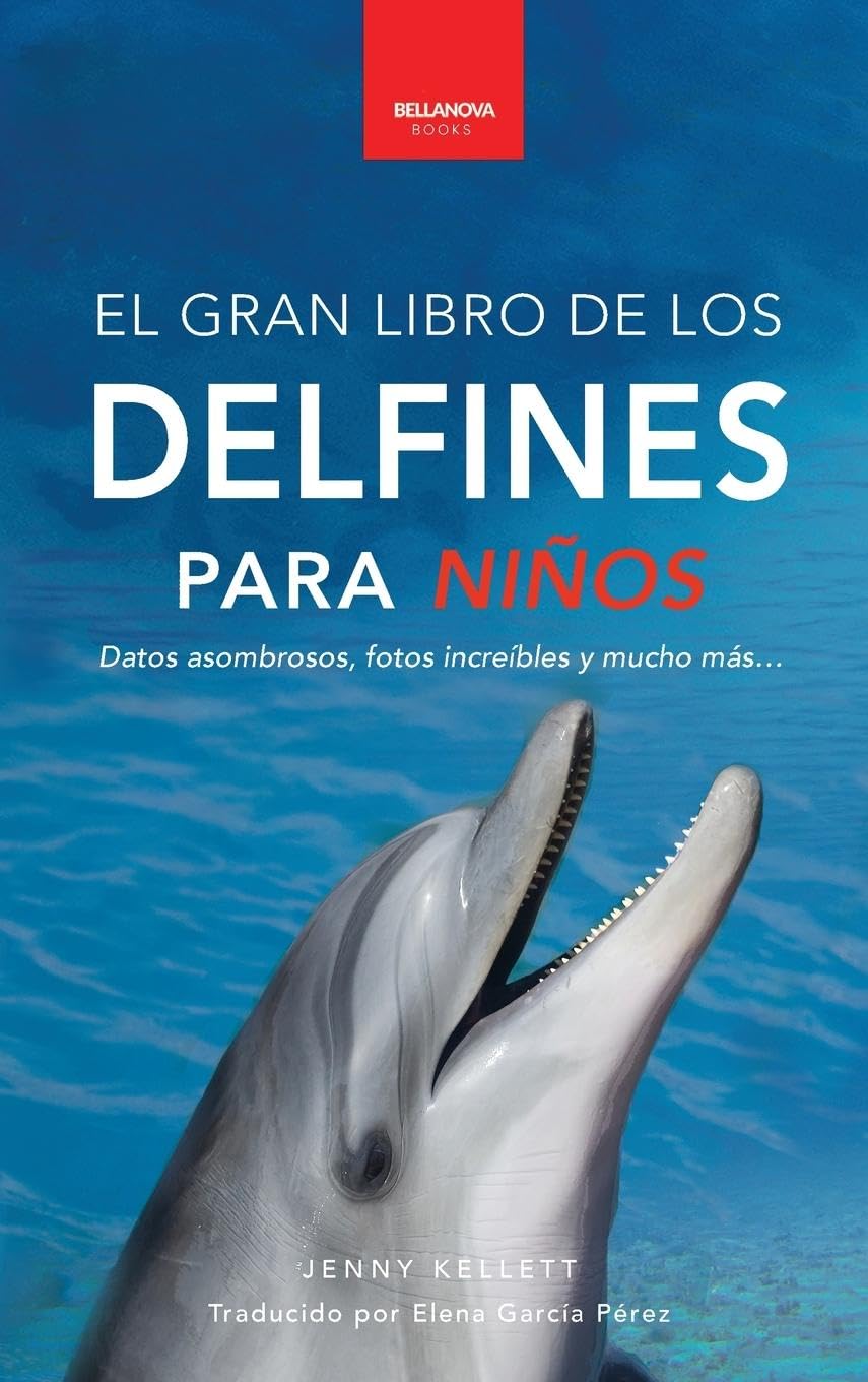 Delfines El Gran Libro de los Delfines para Niños Non-fiction