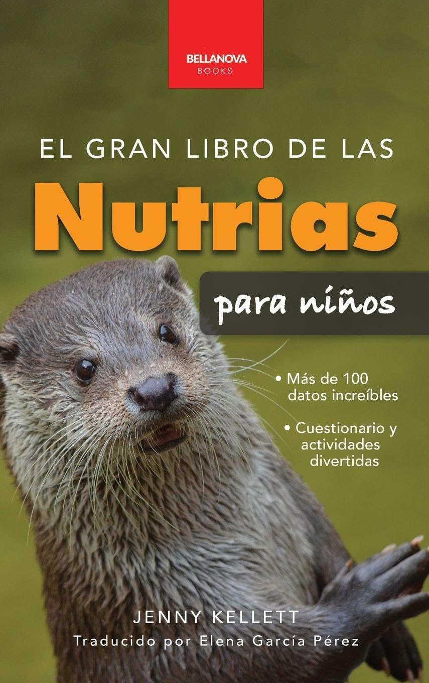 El gran libro de las nutrias para niños Non-fiction