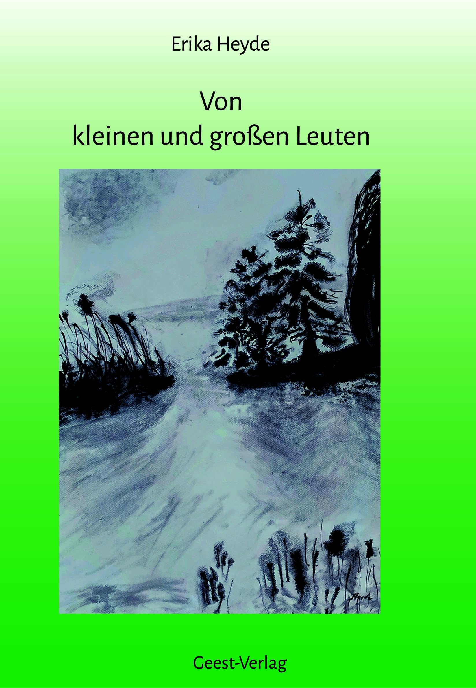 Von kleinen und großen Leuten Poetry