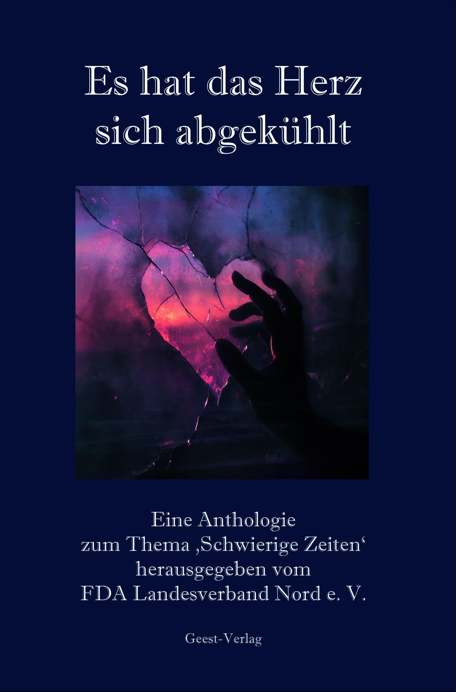 Es hat das Herz sich abgekühlt Contemporary literature
