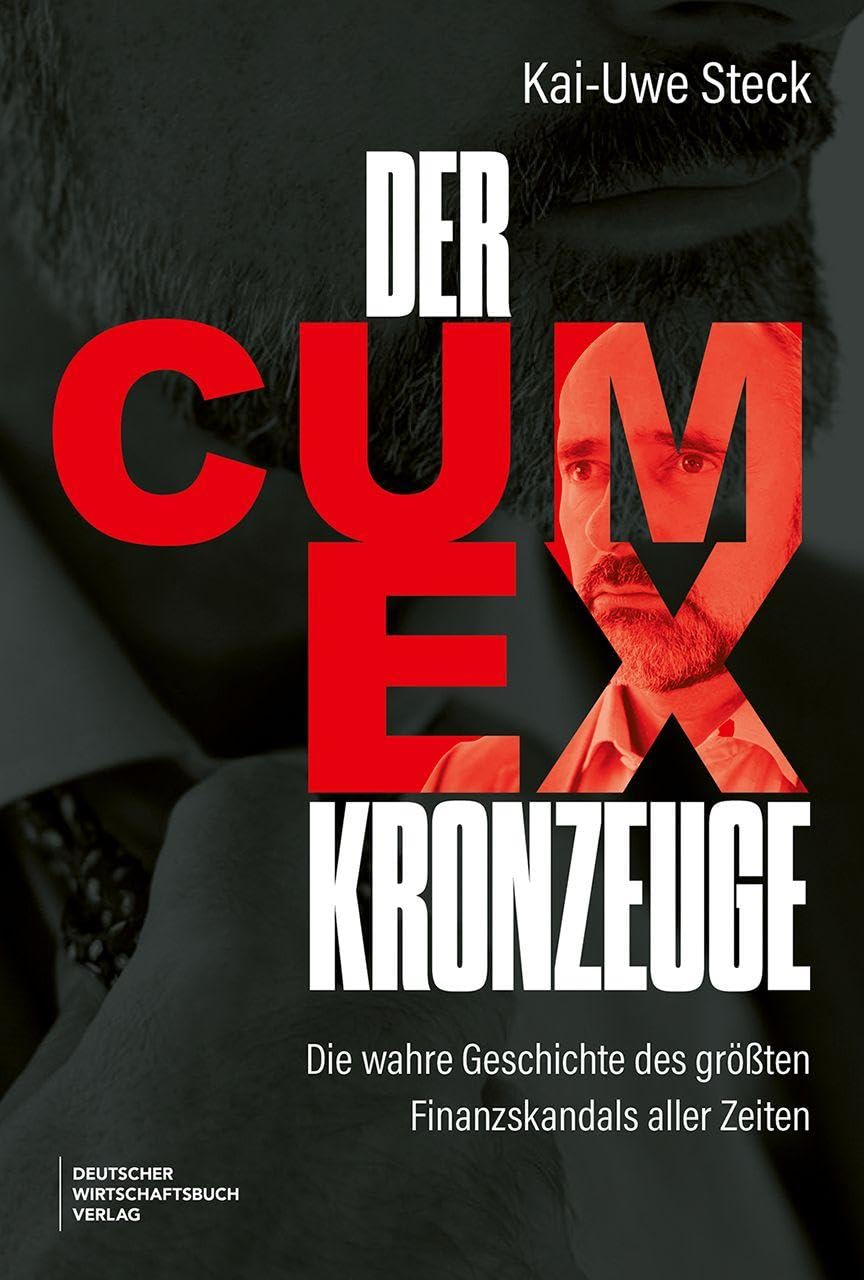 Der Cum-Ex-Kronzeuge Books