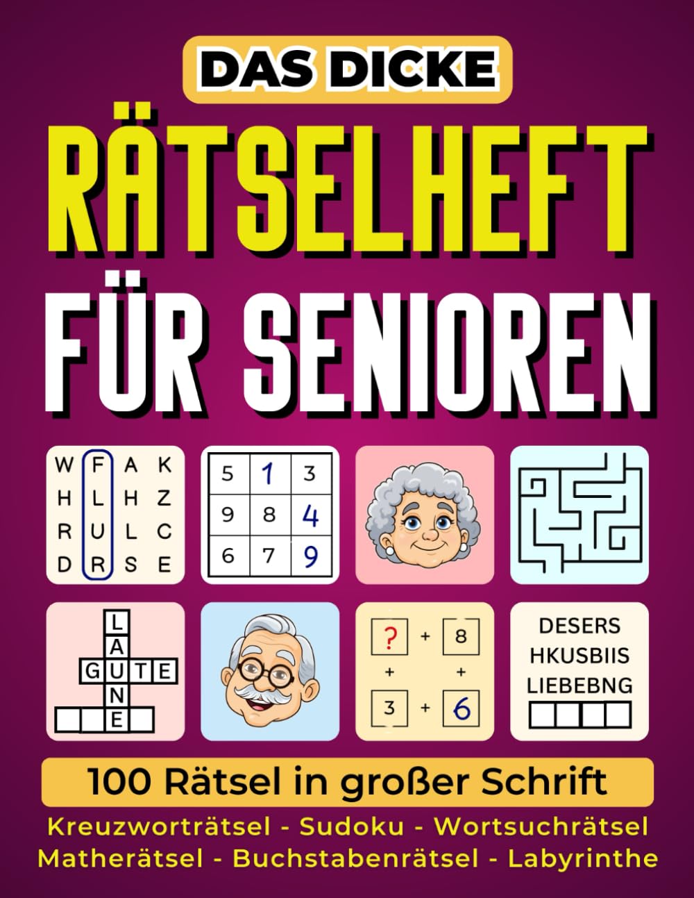 Das dicke Rätselheft für Senioren - 100 Rätsel in großer Schrift: XXL Rätselbuch mit Kreuzworträtsel, Sudoku, Wortsuchrätsel und vielem mehr (Senioren Geschenk) Medicine