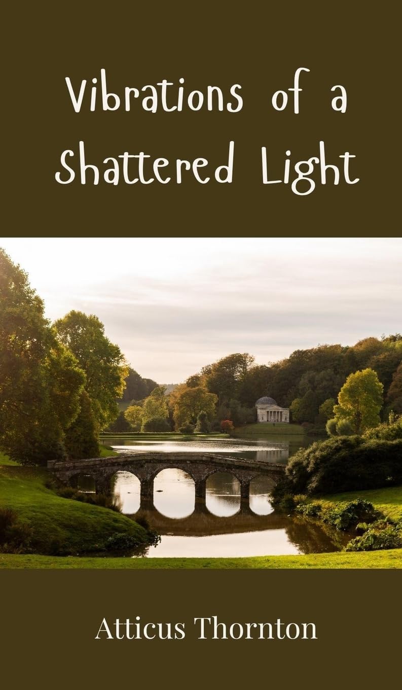 Vibrations of a Shattered Light Poetry
