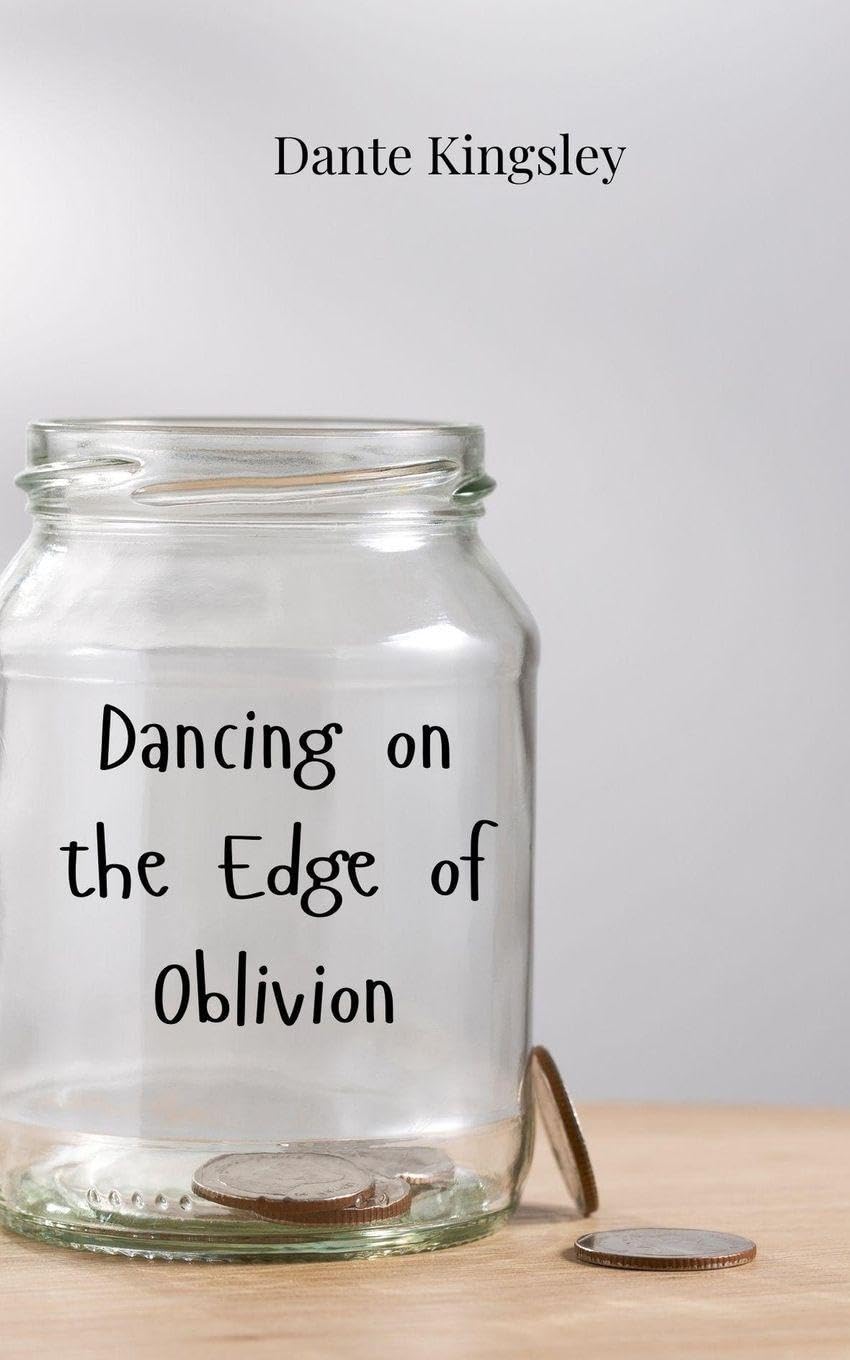 Dancing on the Edge of Oblivion Poetry