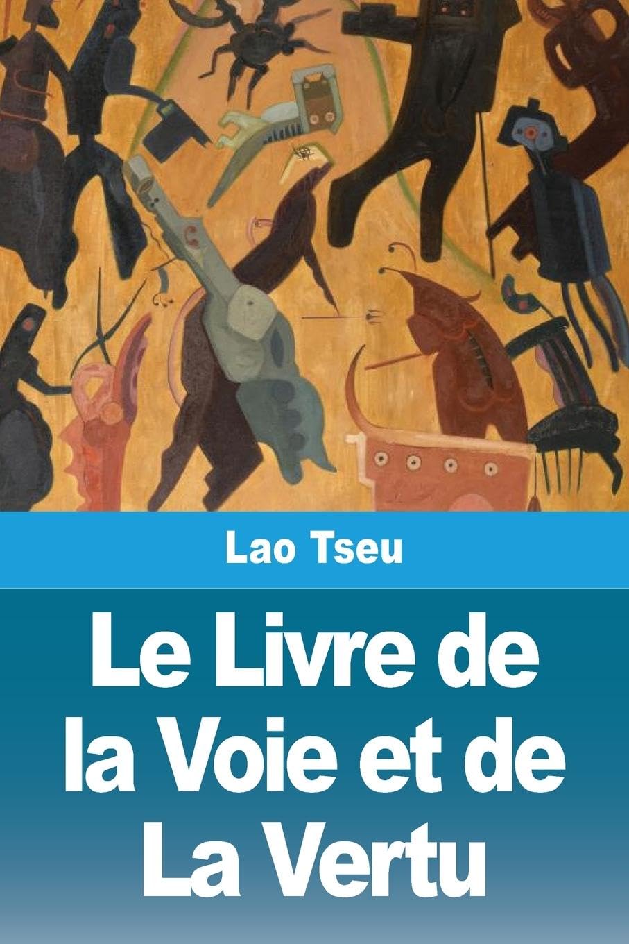 Le Livre de la Voie et de La Vertu Philosophy