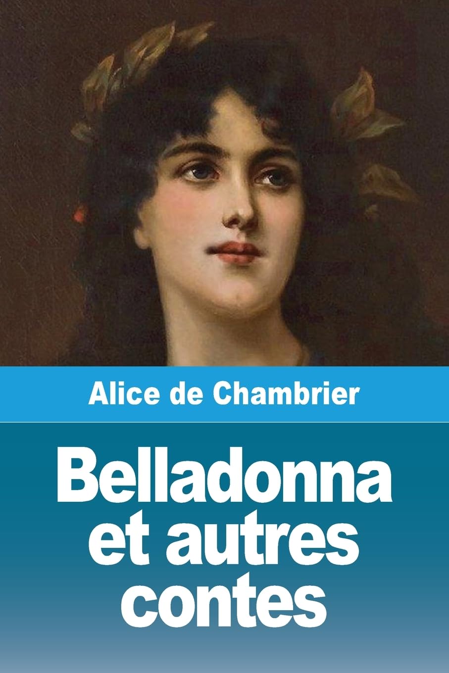 Belladonna et autres contes Essays & Short Stories