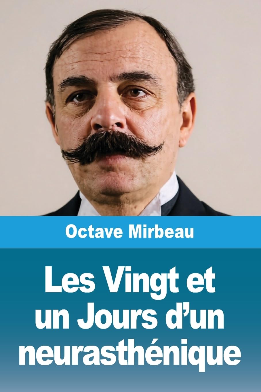 Les Vingt et un Jours d'un neurasthénique Humour & Satire