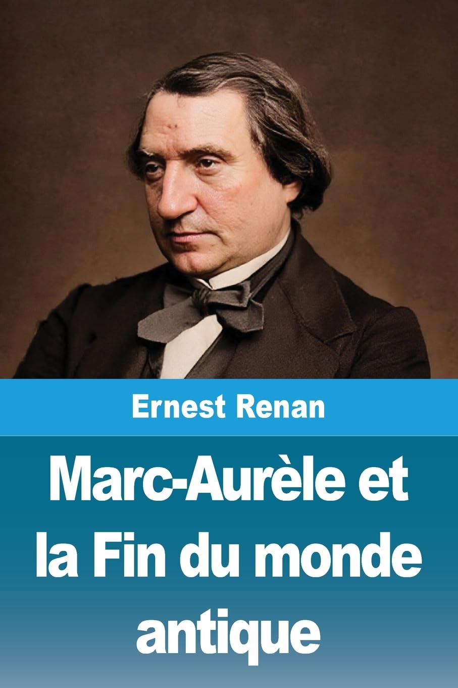 Marc-Aurèle et la Fin du monde antique Philosophy