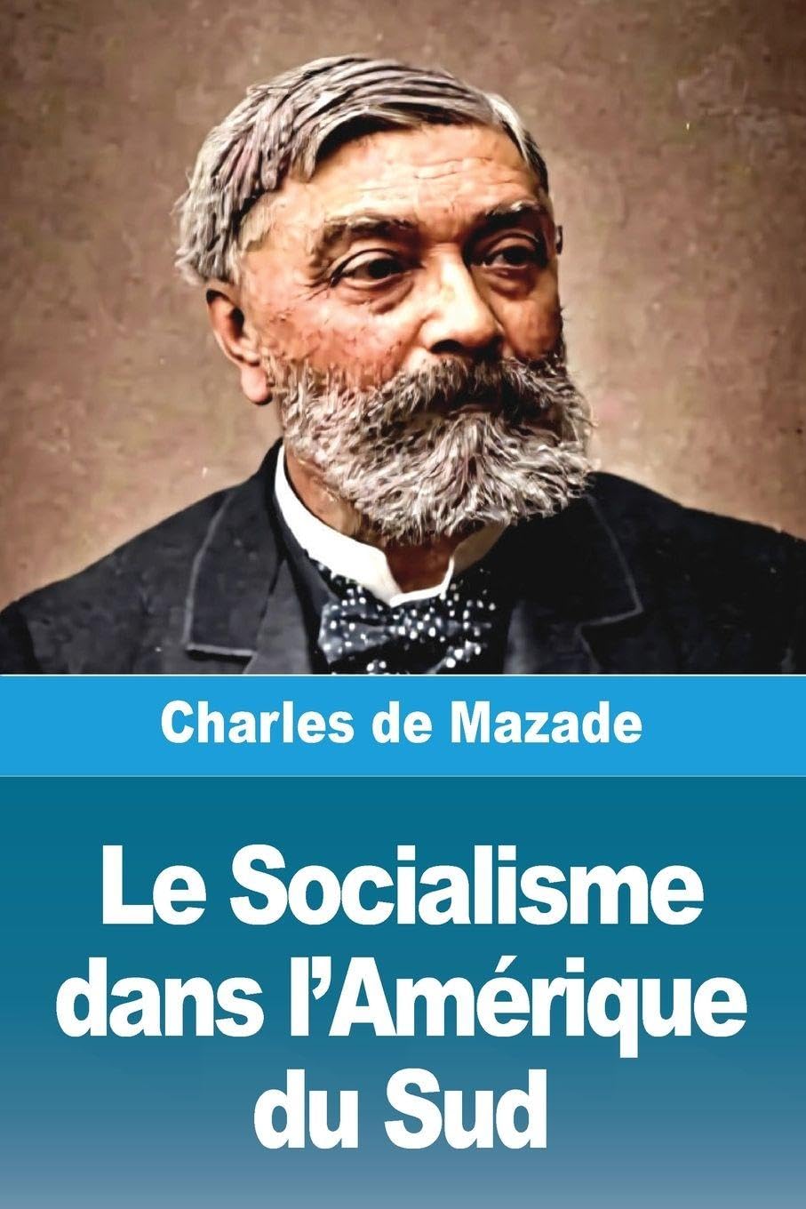 Le Socialisme dans l'Amérique du Sud Law