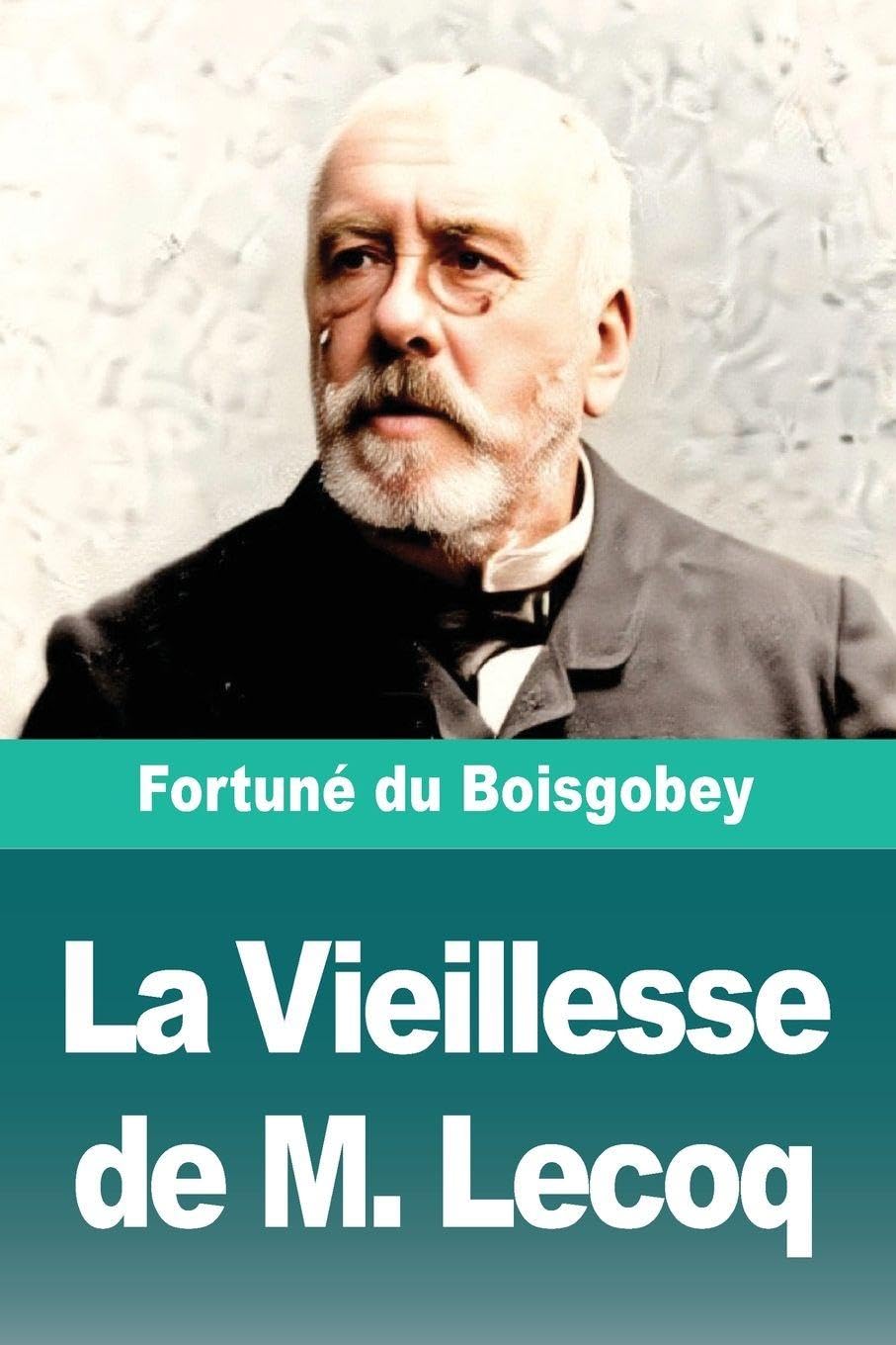 La Vieillesse de M. Lecoq Contemporary literature