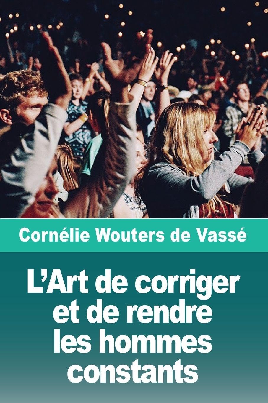 L'Art de corriger et de rendre les hommes constants Partnership & Love
