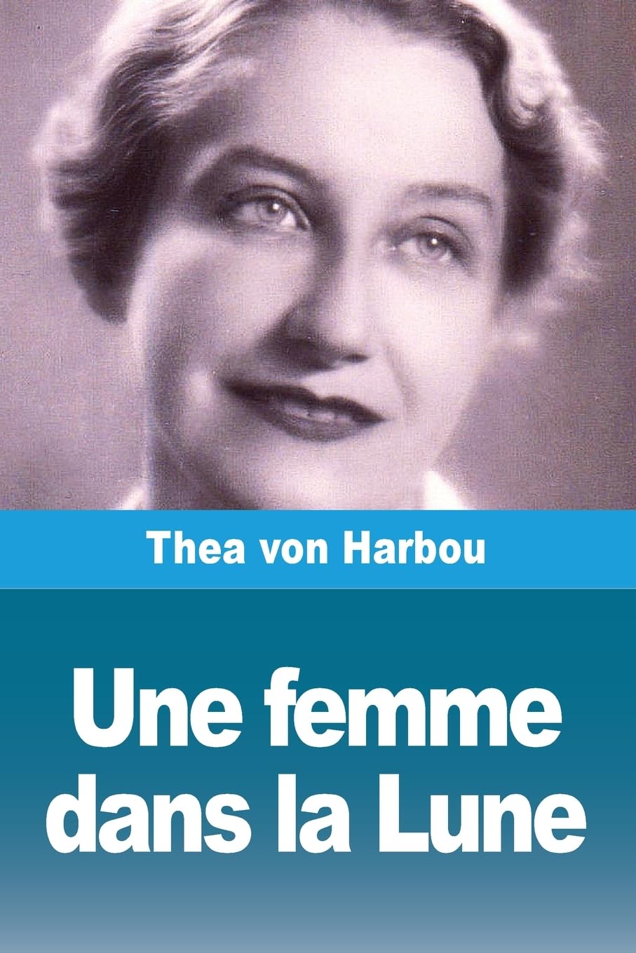 Une femme dans la Lune Historical Fiction