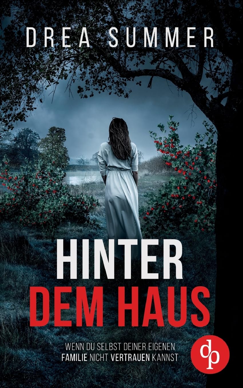 Hinter dem Haus | Der mitreißende Psychothriller, der dich an dir selbst zweifeln lässt book