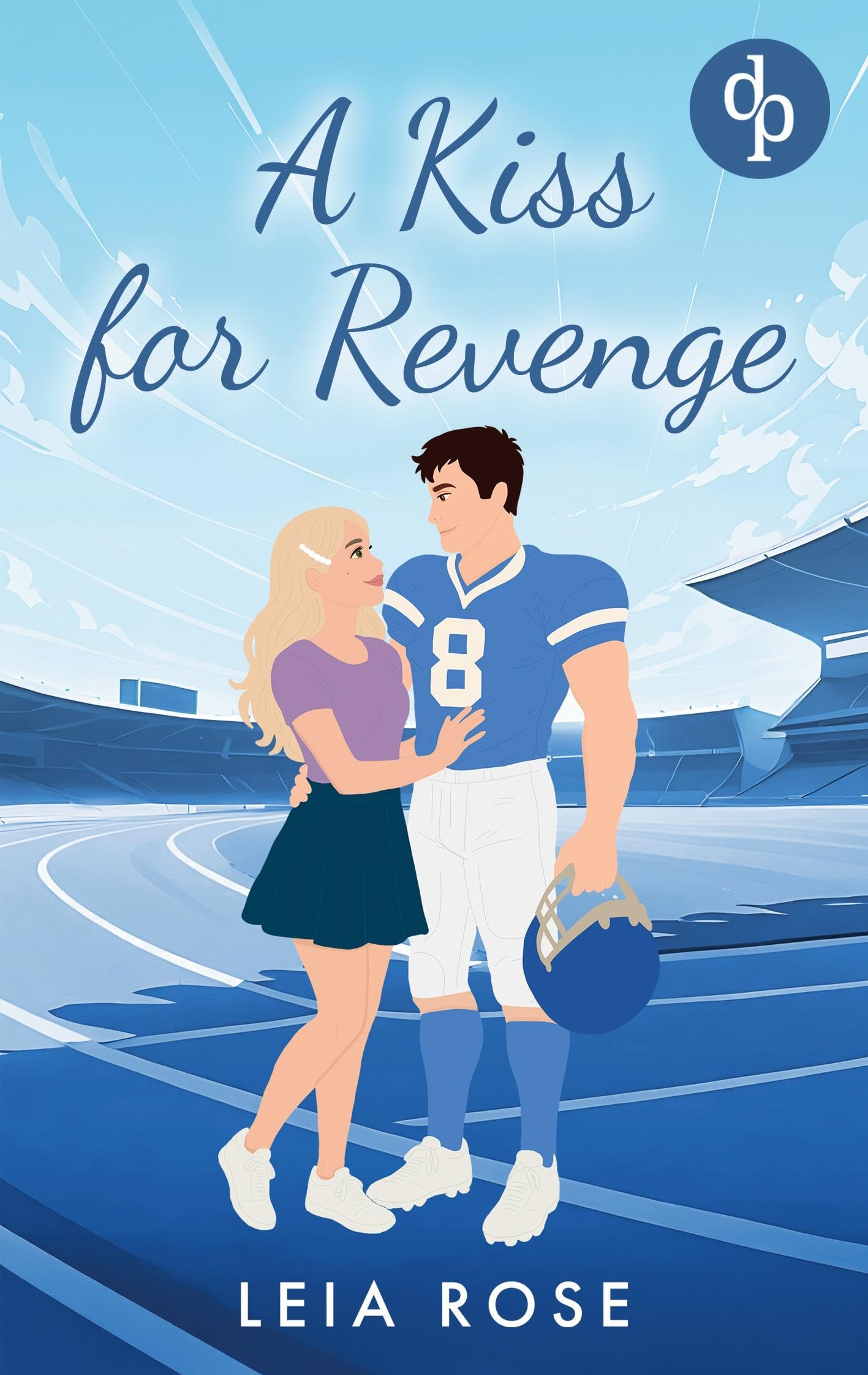 A Kiss for Revenge | Eine Fake Dating College Sports Romance Contemporary literature