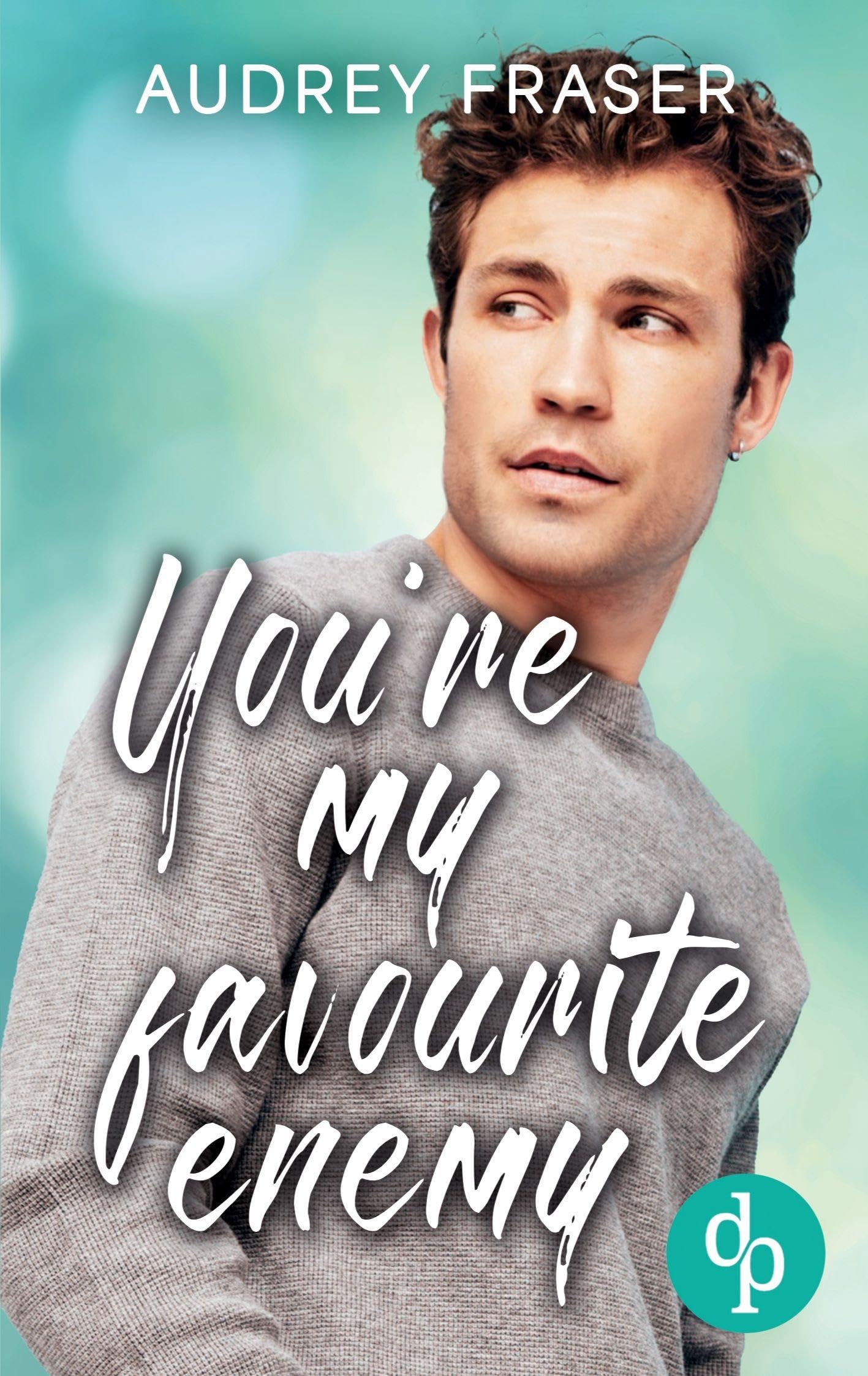 You're my favourite enemy | Eine Enemies to Lovers College Gay Romance Fiction