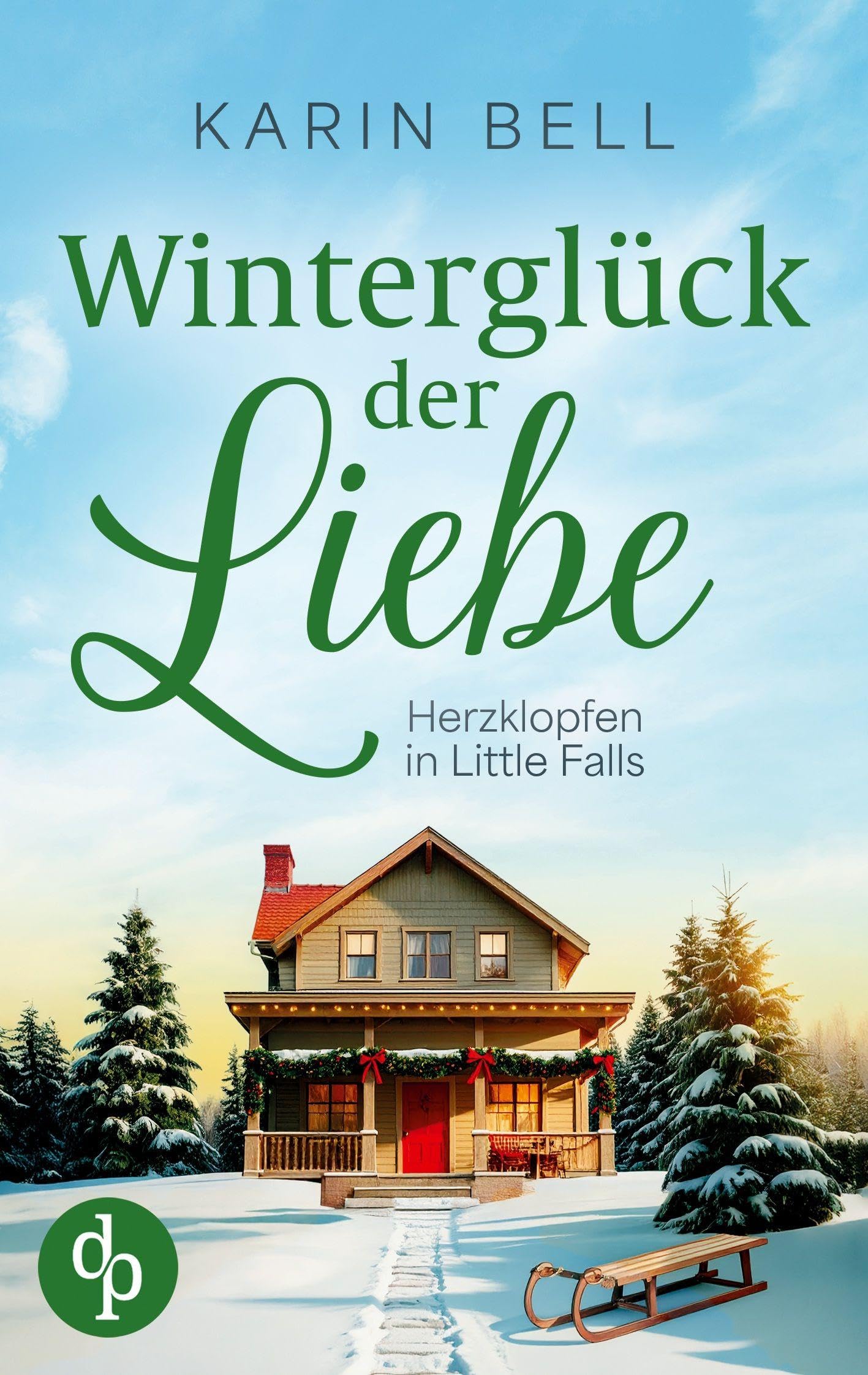 Winterglück der Liebe | Eine winterliche Wholesome Romance Contemporary literature