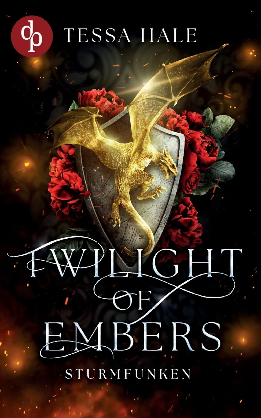 Twilight of Embers - Sturmfunken | Die spicy Why Choose Academy Romantasy mit Drachen und verbotener Begierde Contemporary literature
