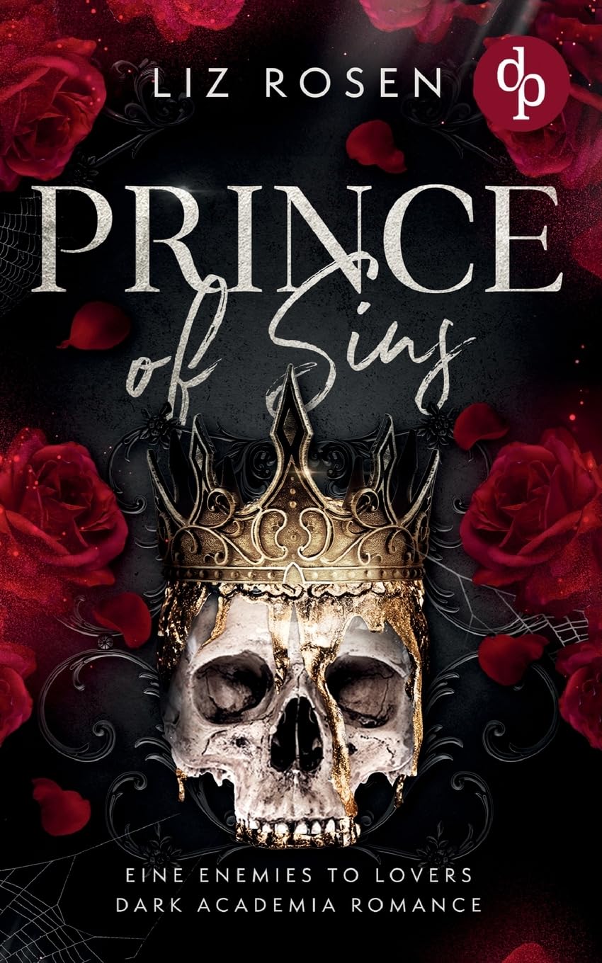 Prince of Sins | Eine Enemies to Lovers Dark Academia Romance Contemporary literature