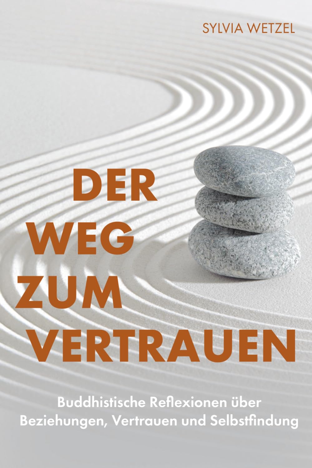 Der Weg zum Vertrauen: Buddhistische Reflexionen über Beziehungen, Vertrauen und Selbstfindung Politics & Society