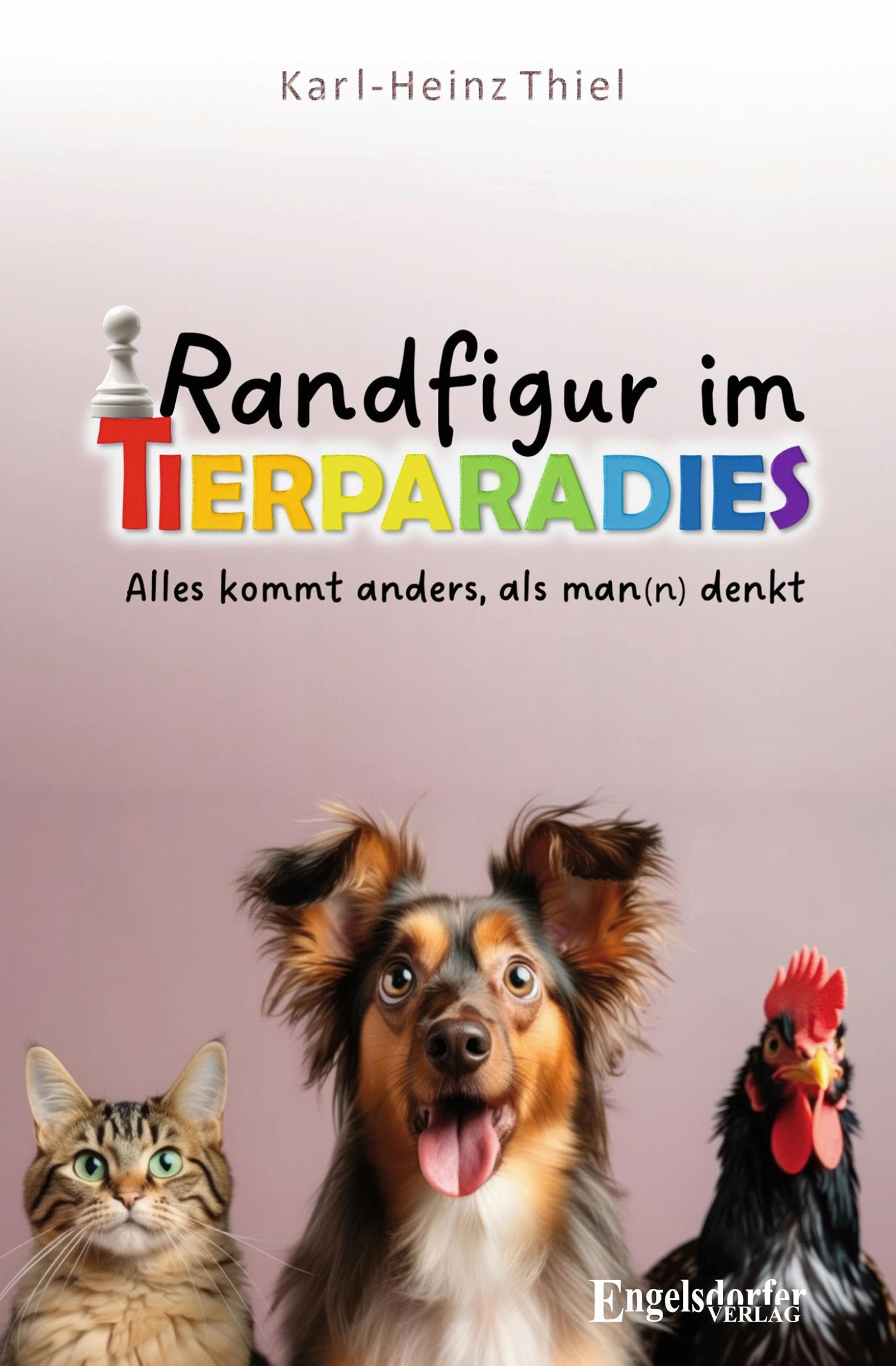 Randfigur im Tierparadies: Alles kommt anders, als man(n) denkt Contemporary literature