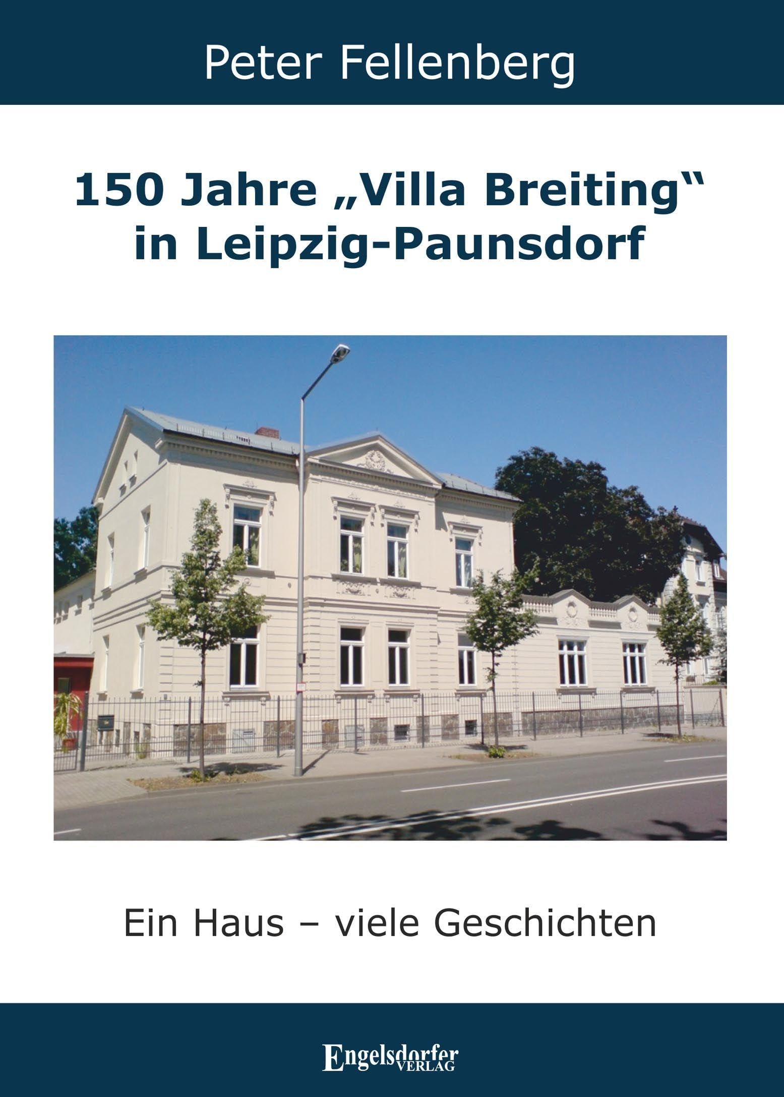 150 Jahre "Villa Breiting" in Leipzig-Paunsdorf Architecture