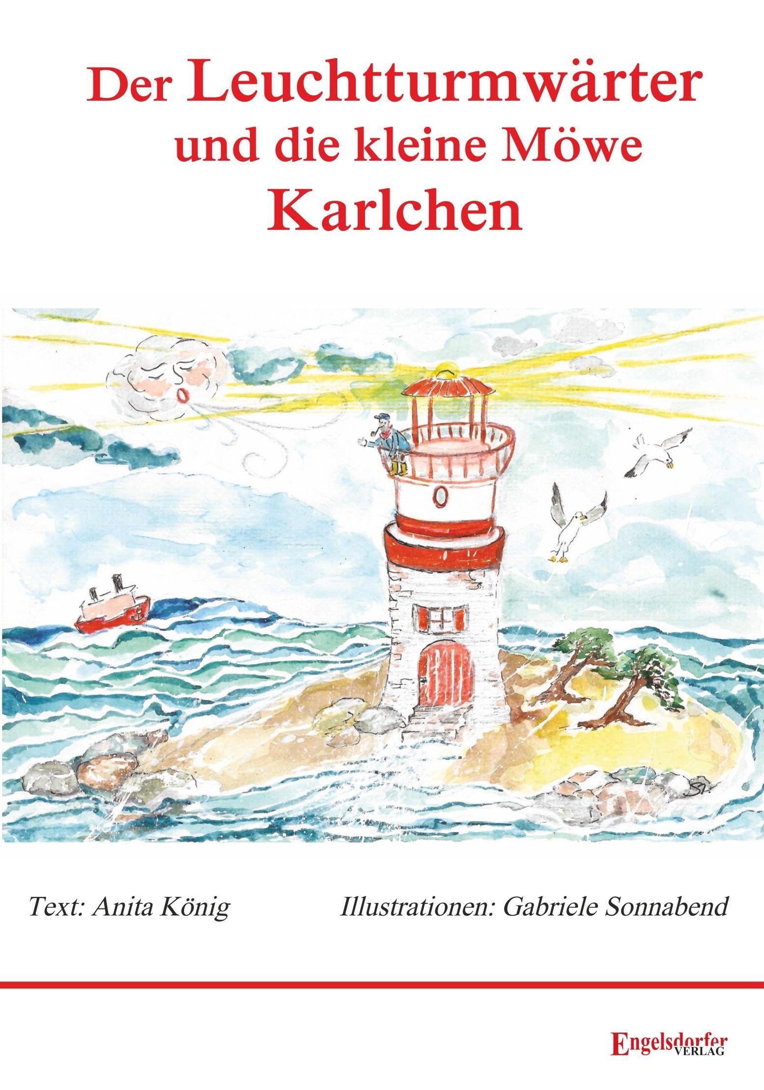 Der Leuchtturmwärter und die kleine Möwe Karlchen Children's books