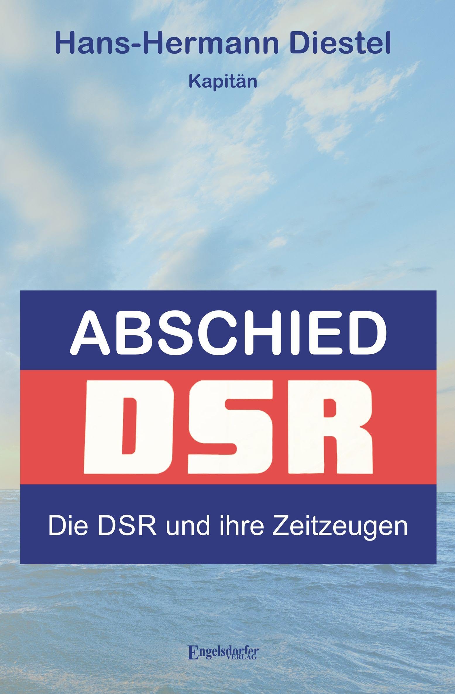 Abschied: Die DSR und ihre Zeitzeugen German history