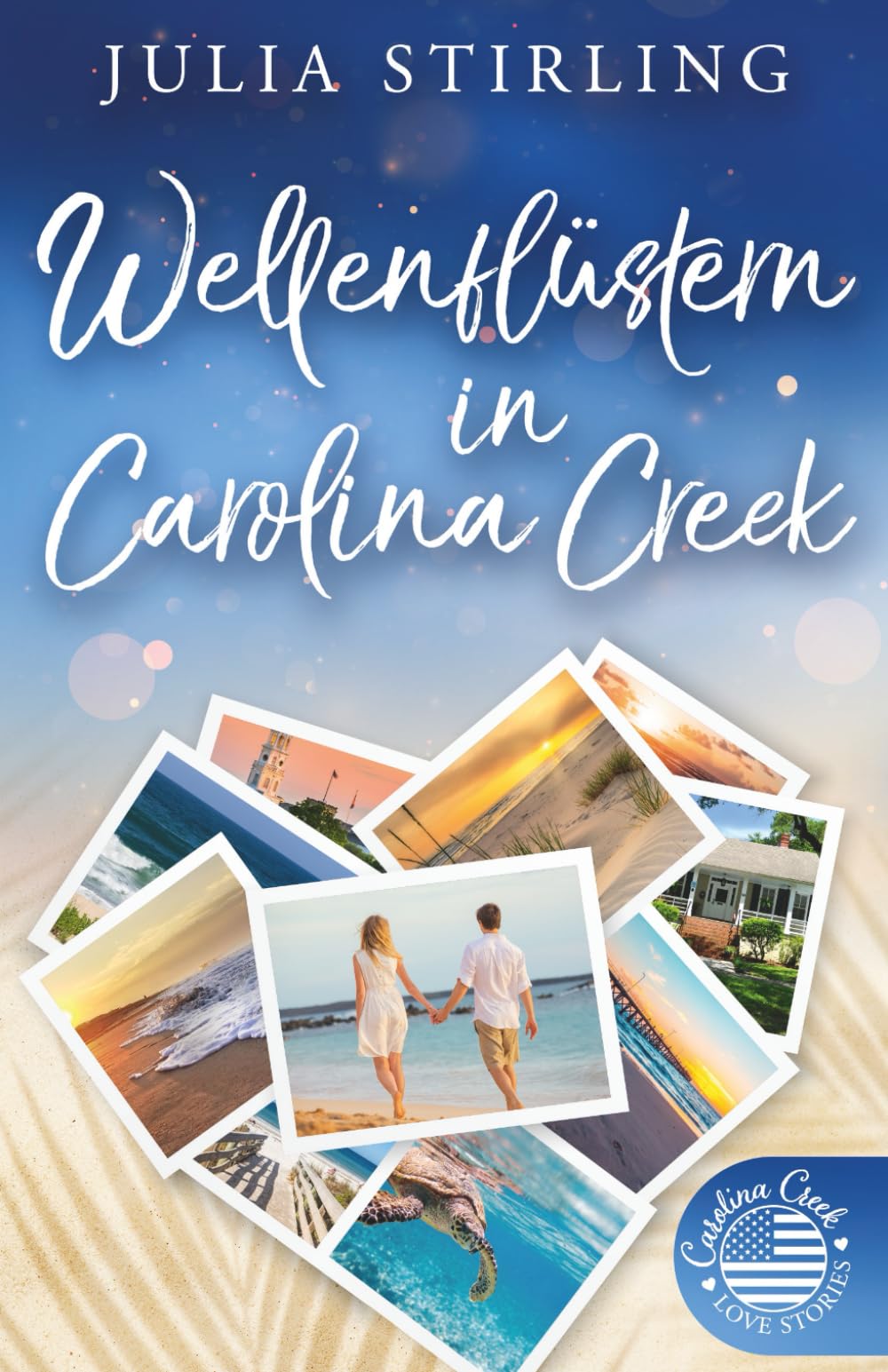 Wellenflüstern in Carolina Creek: Carolina Creek Love Stories 2 Holiday Reading