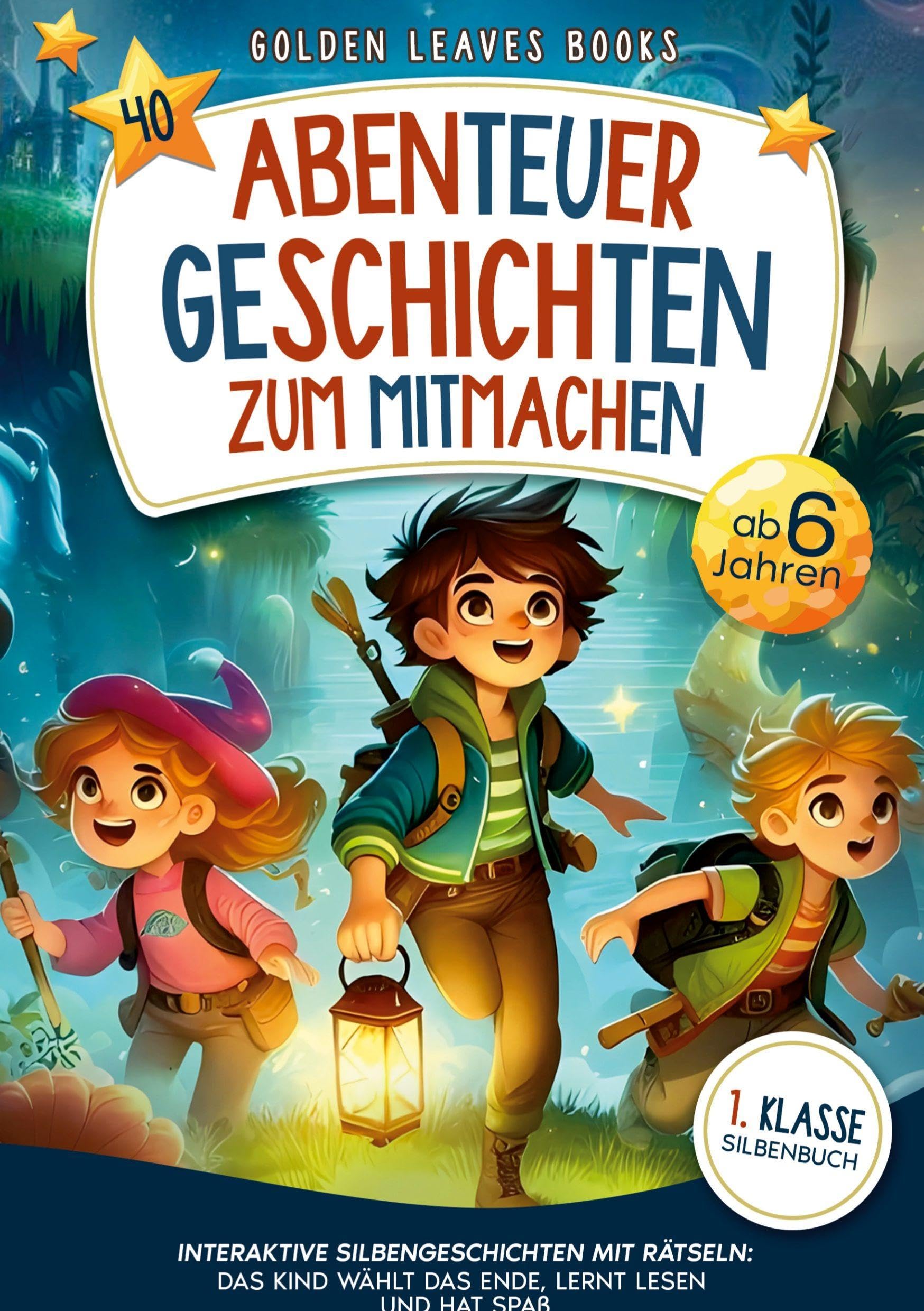 40 Abenteuergeschichten zum Mitmachen Novels & Short Stories