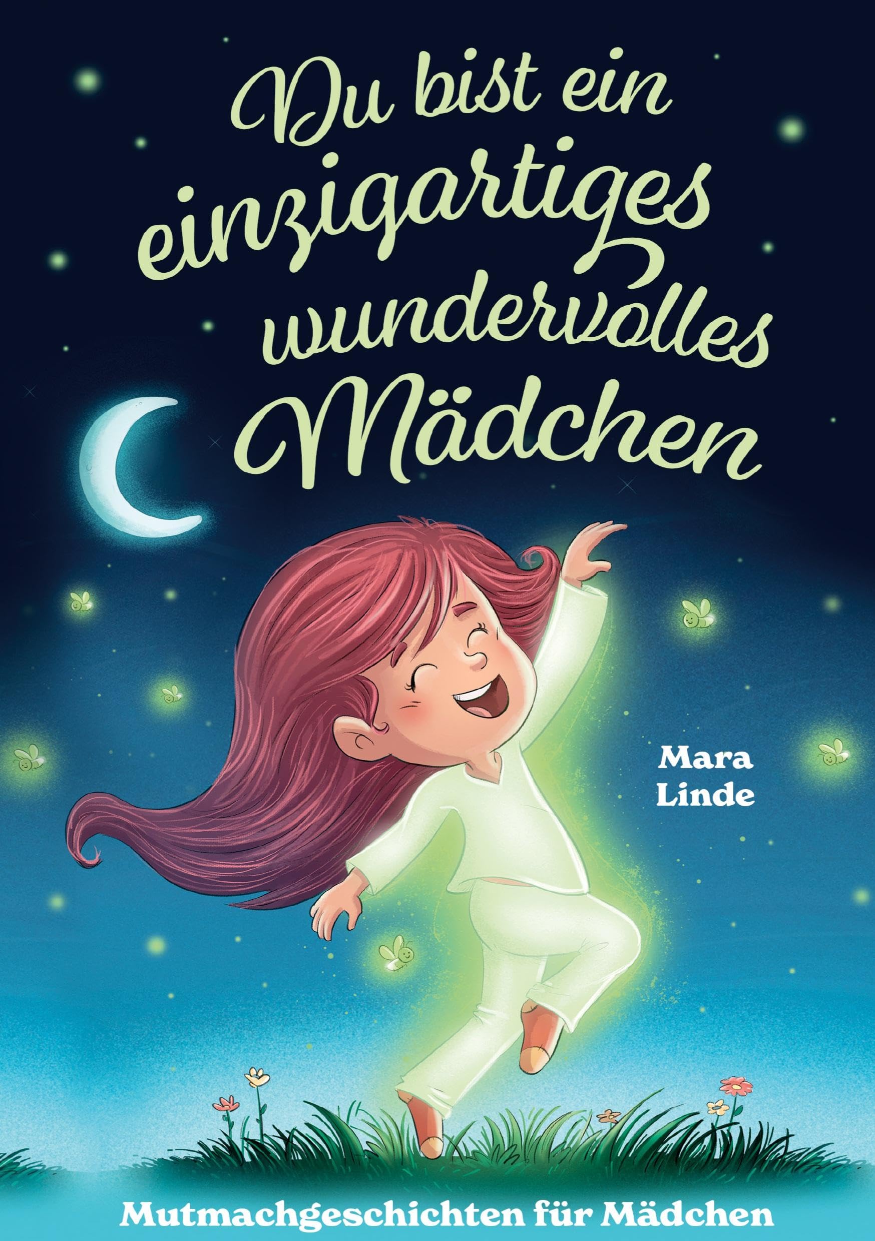 Du bist ein einzigartiges wundervolles Mädchen - Mutmachgeschichten ab 6 Jahre Lifestyle