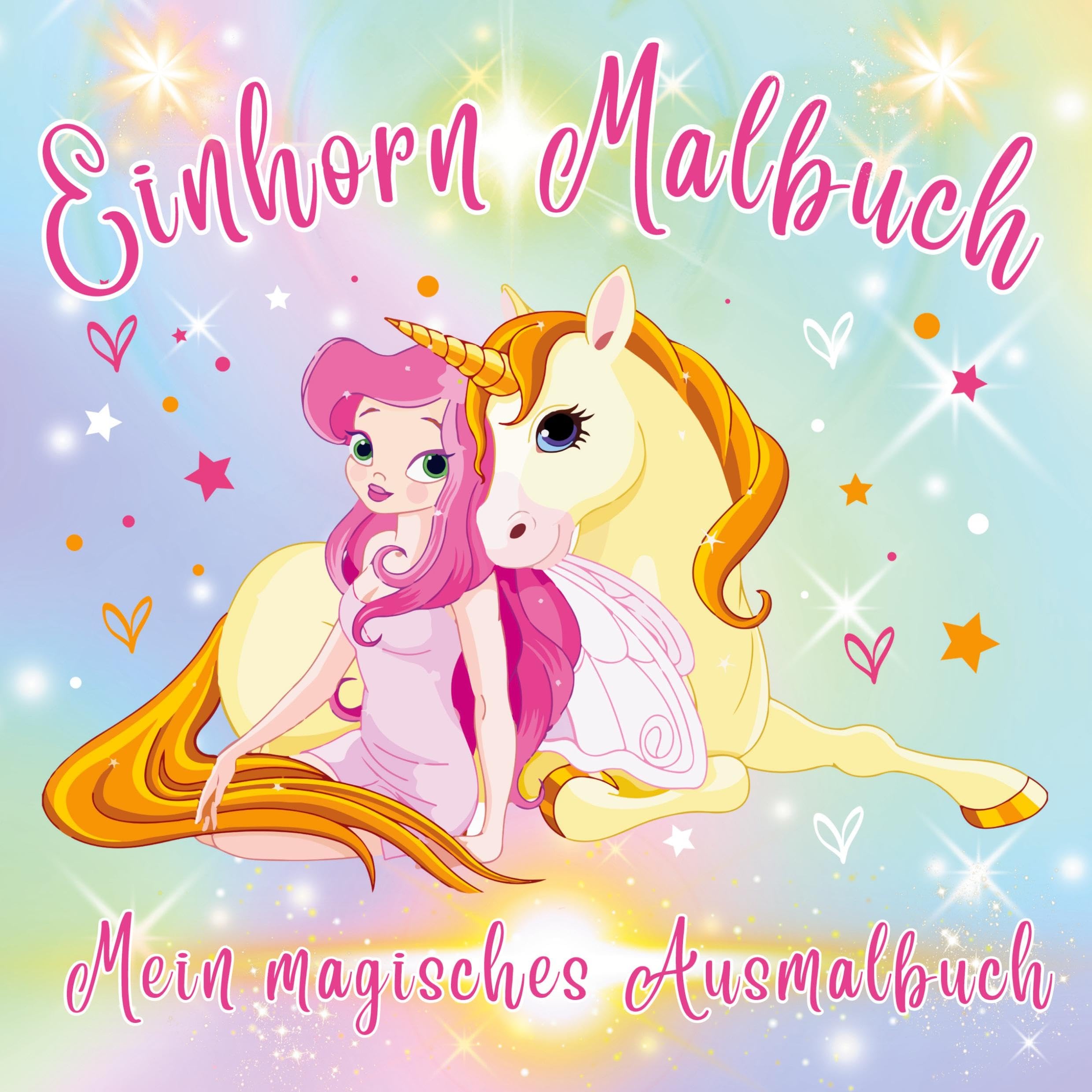 Einhorn Malbuch - Mein magisches Ausmalbuch Non-fiction