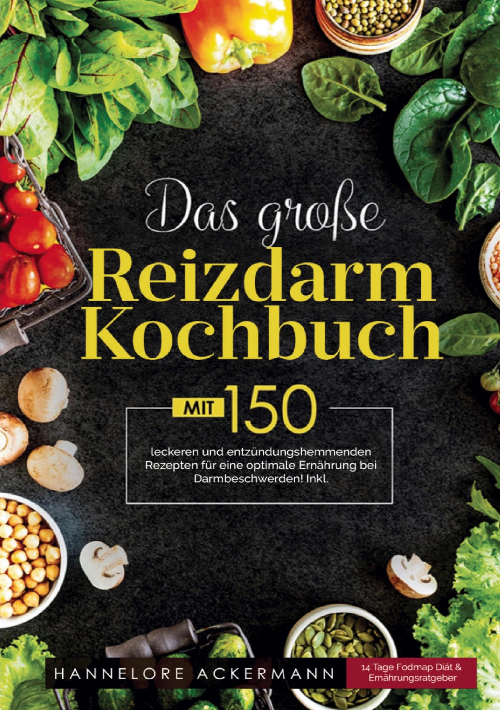 Das große Reizdarm Kochbuch - Kochbuch bei Verdauungsbeschwerden Medicine