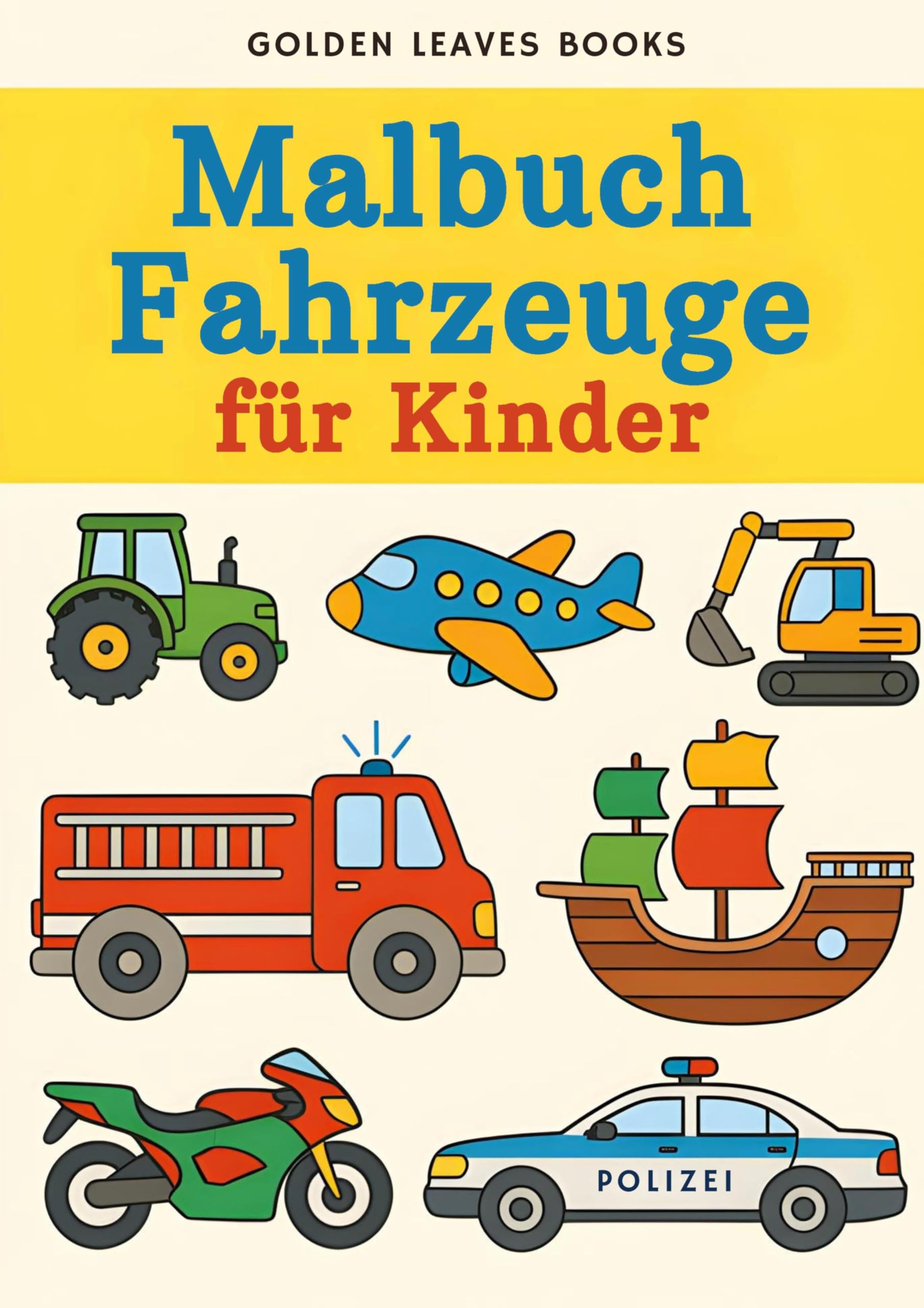 Fahrzeuge Malbuch für Kinder Social Sciences