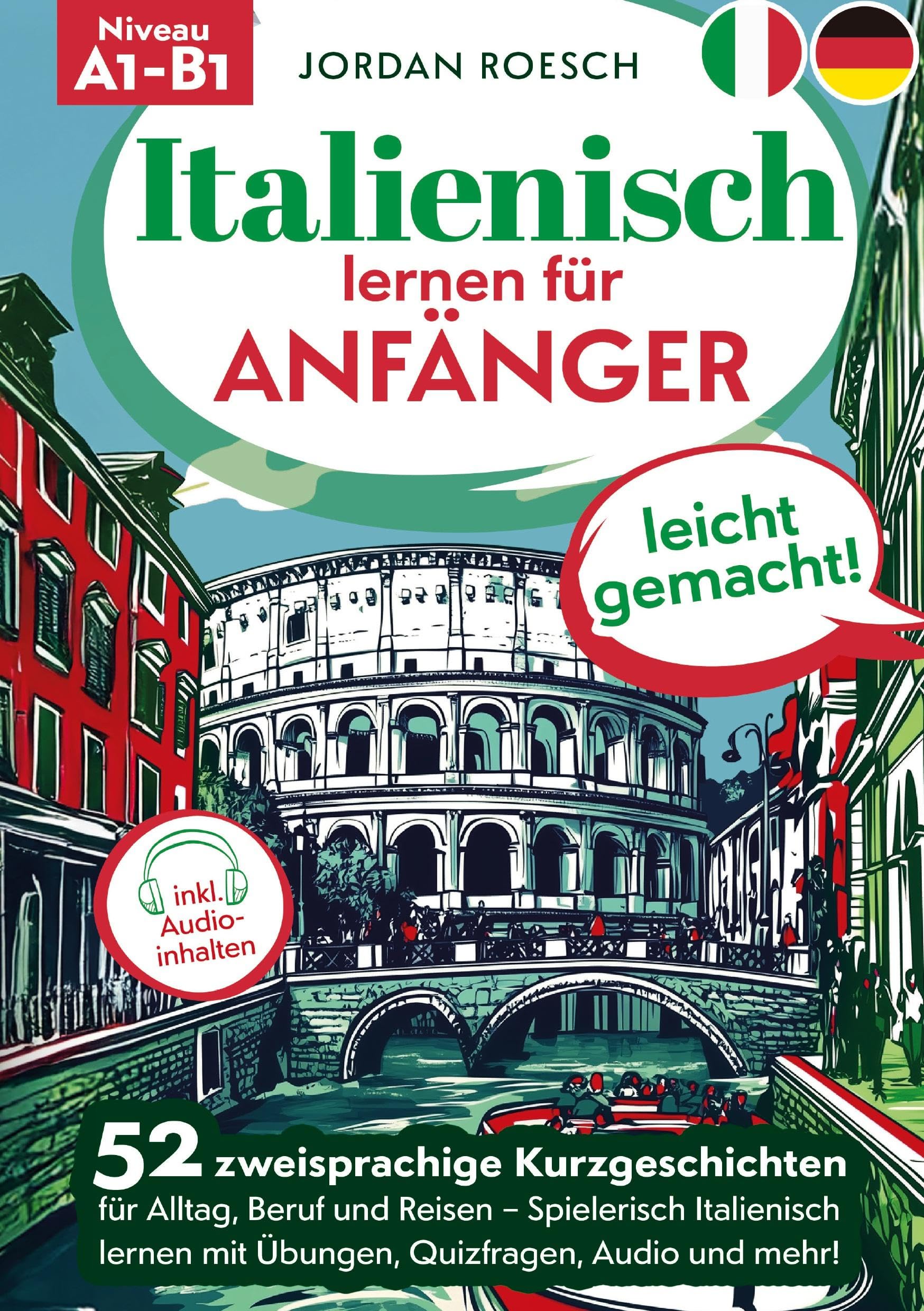 Italienisch lernen für Anfänger - leicht gemacht! Foreign Languages ​​& Dictionaries