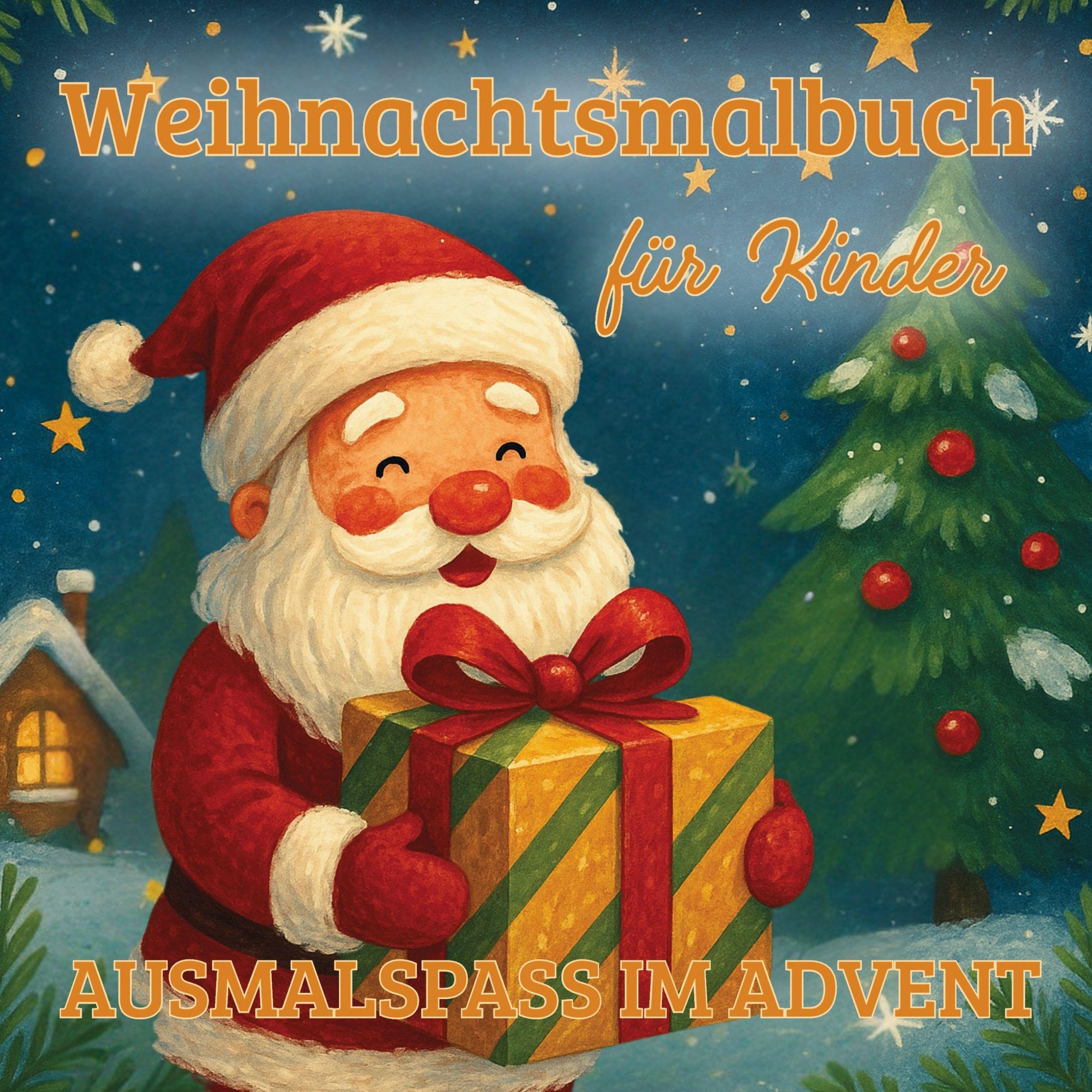 Weihnachtsmalbuch für Kinder - kreativer Ausmalspaß im Advent ab 4 Jahre Non-fiction