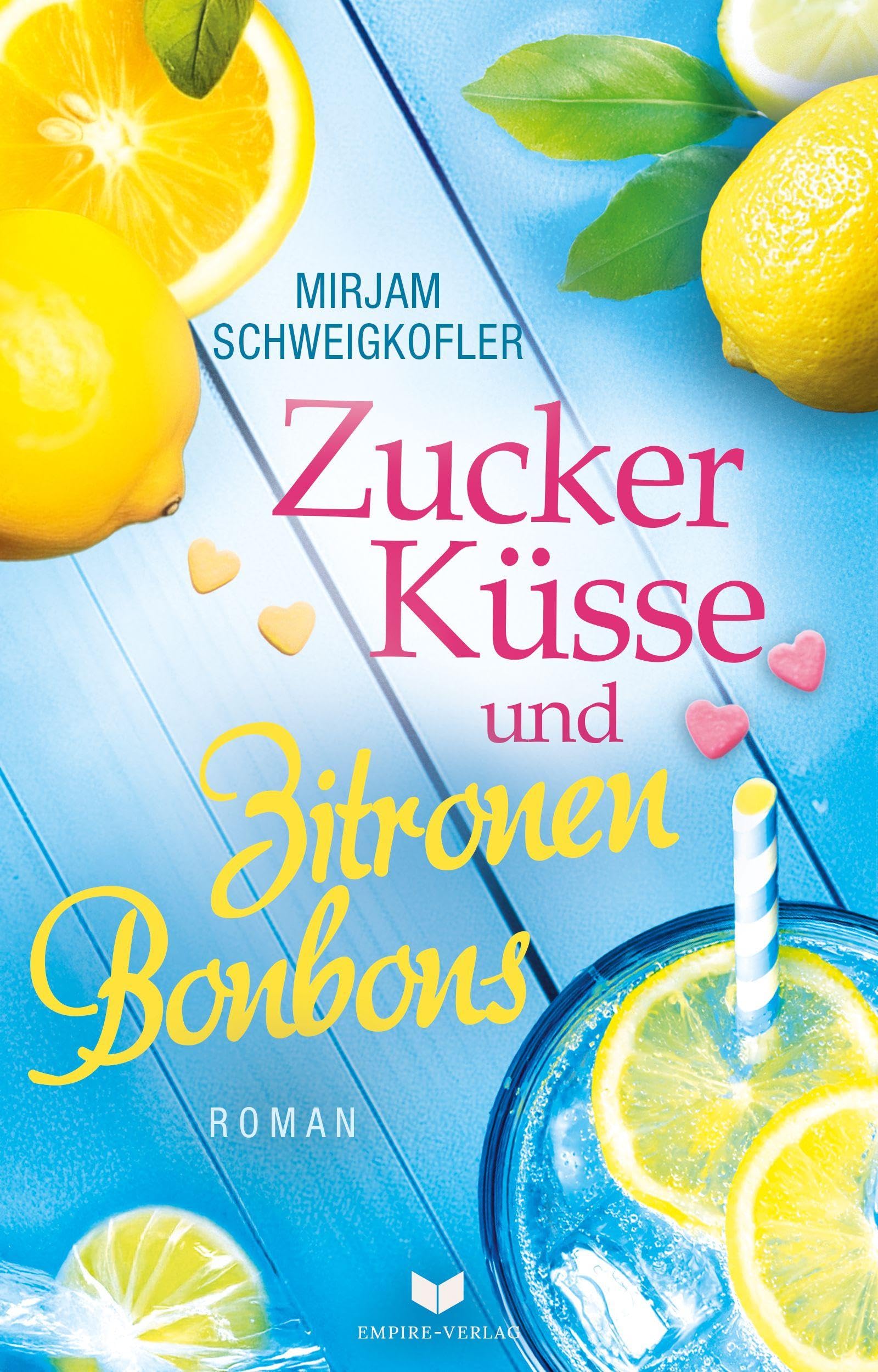 Zuckerküsse und Zitronenbonbons Contemporary literature