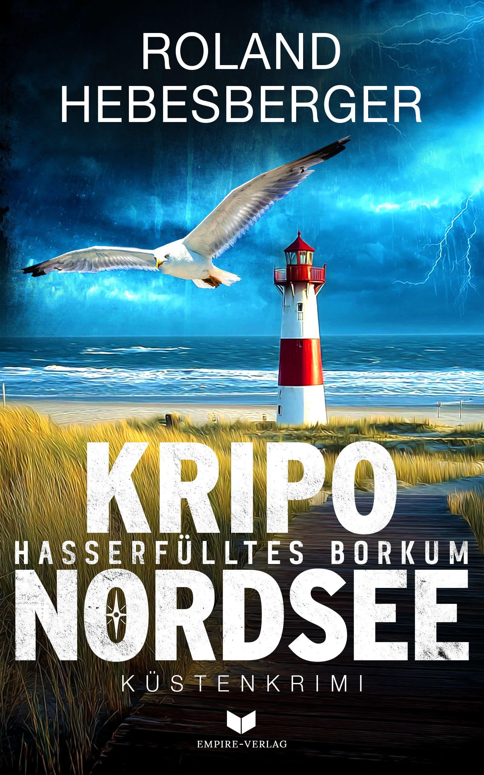 Kripo Nordsee - Hasserfülltes Borkum: Küstenkrimi Contemporary literature
