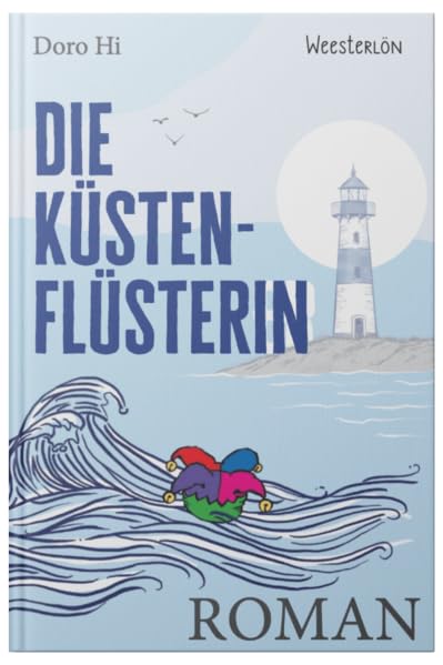 Die KüstenFlüsterin: Roman Contemporary literature