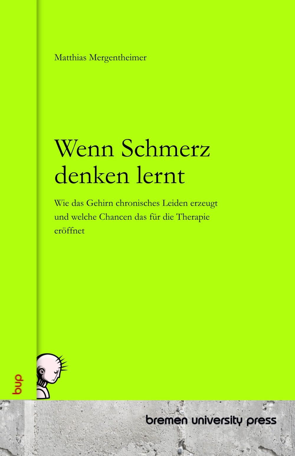 Wenn Schmerz denken lernt Medicine